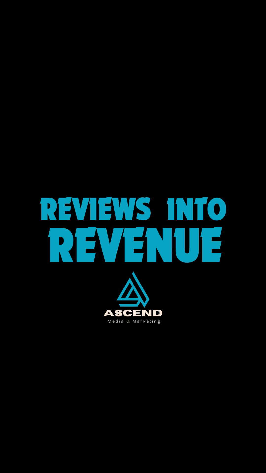 A black background with the text 'REVIEWS INTO REVENUE' in large blue letters. Below is a logo with stylized blue lines forming a geometric shape and the text 'ASCEND Media & Marketing'.