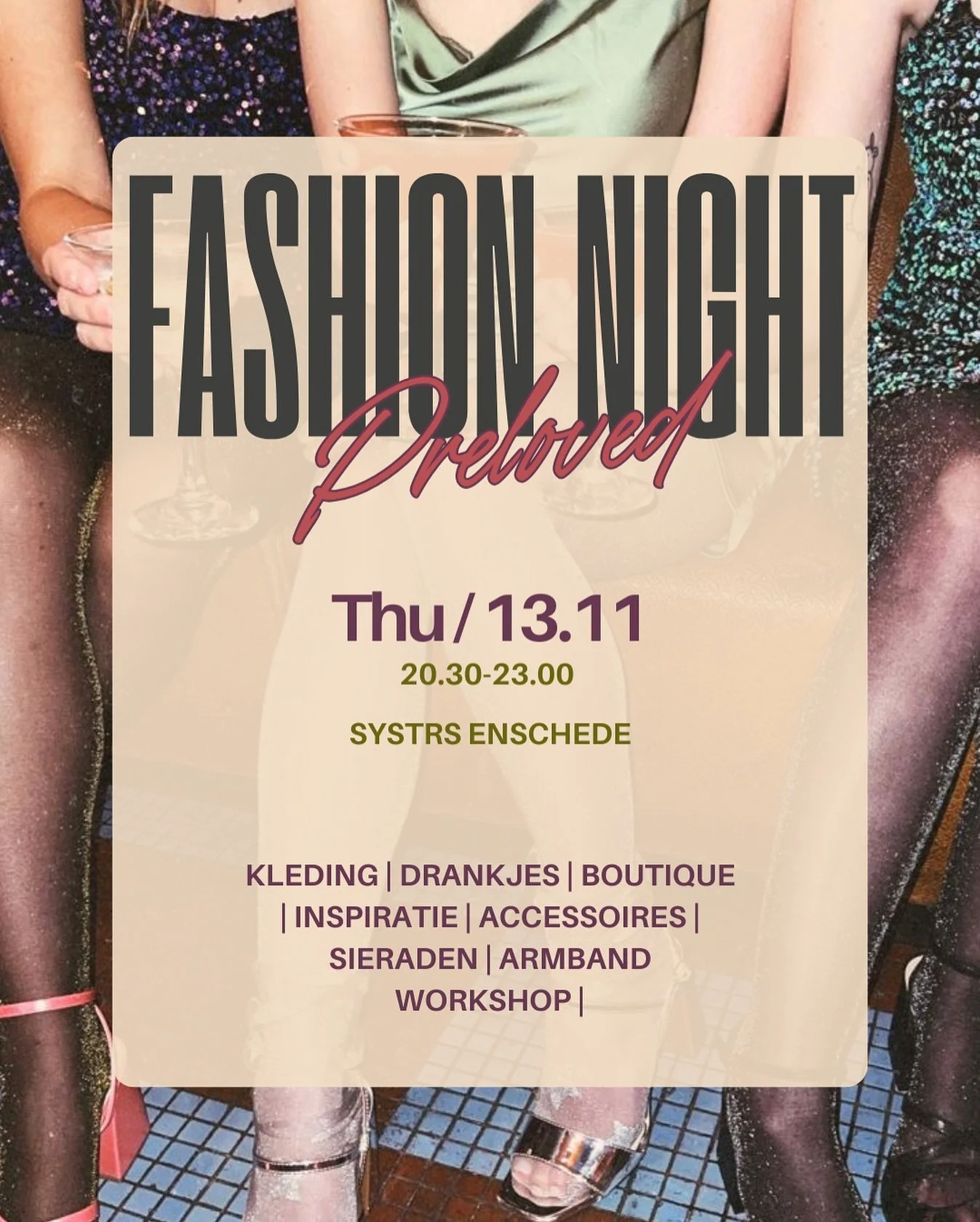 ✨ Fashion Night ✨ + mini Parels & Prosecco - Armband.
Op donderdagavond 13 november van 20.30 tot 23.00 uur toveren wij Systrs om tot een dames boutique! 💃
Een avond vol pre-loved fashion, gezelligheid en nieuwe inspiratie. Tijdens onze fashion