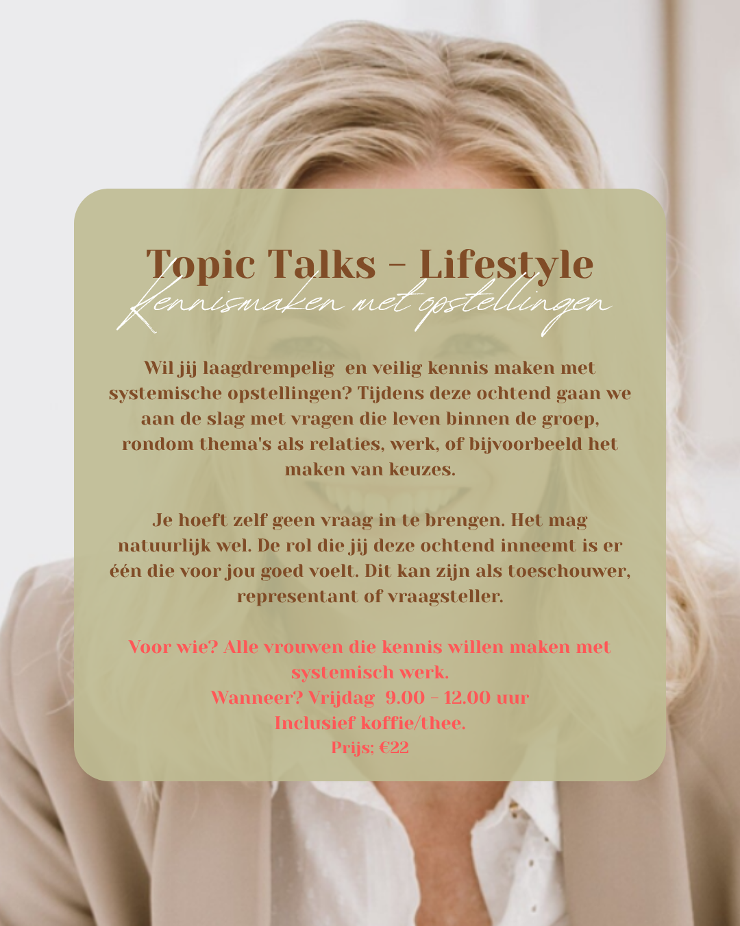 Topic Talks - Opstellingen introductie met Inge oude Nijhuis