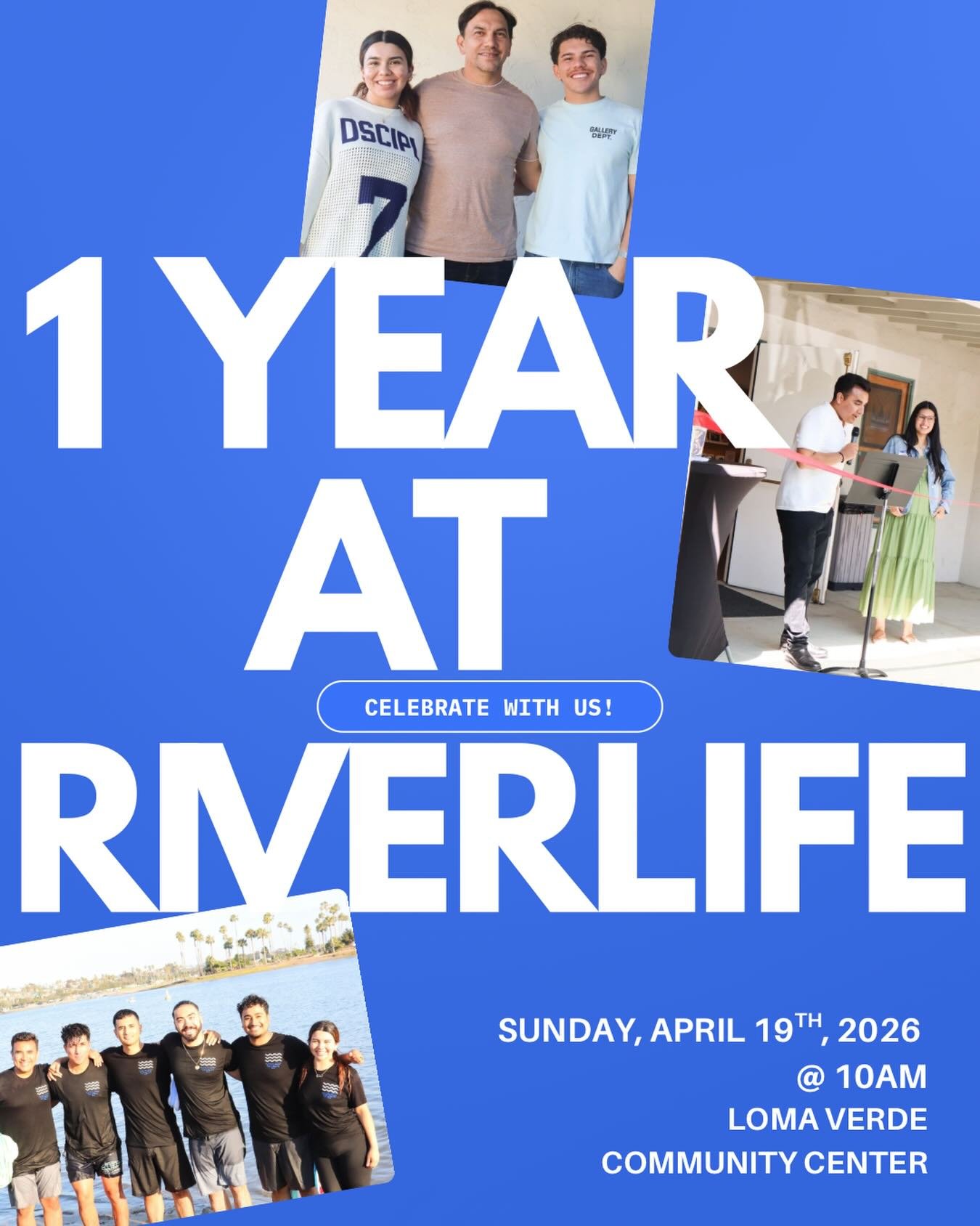 WE ARE TURNING 1 YEAR OLD IN 11 DAYS!!! 🎉💙😭

SAVE THE DATE! 🗓️ 

Sunday, April 19th, 2026 @ 10am
Loma Verde Community Center

Join us as we celebrate 1 Year at RiverLife Church! God has done so many beautiful things in just a year in the life of 