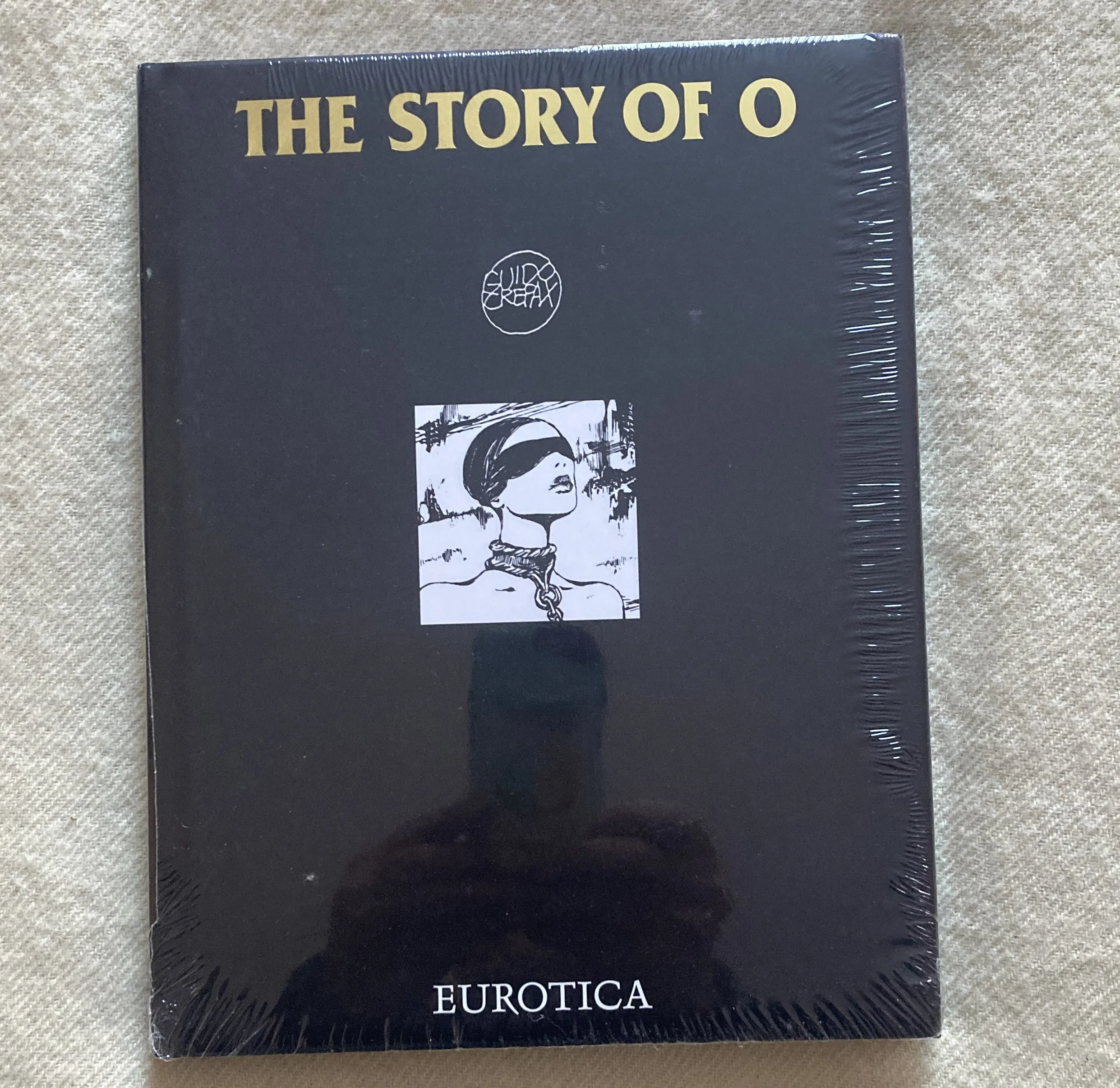 PAULINE REAGE / GUIDO CREPAX "Story of O Vol. One"