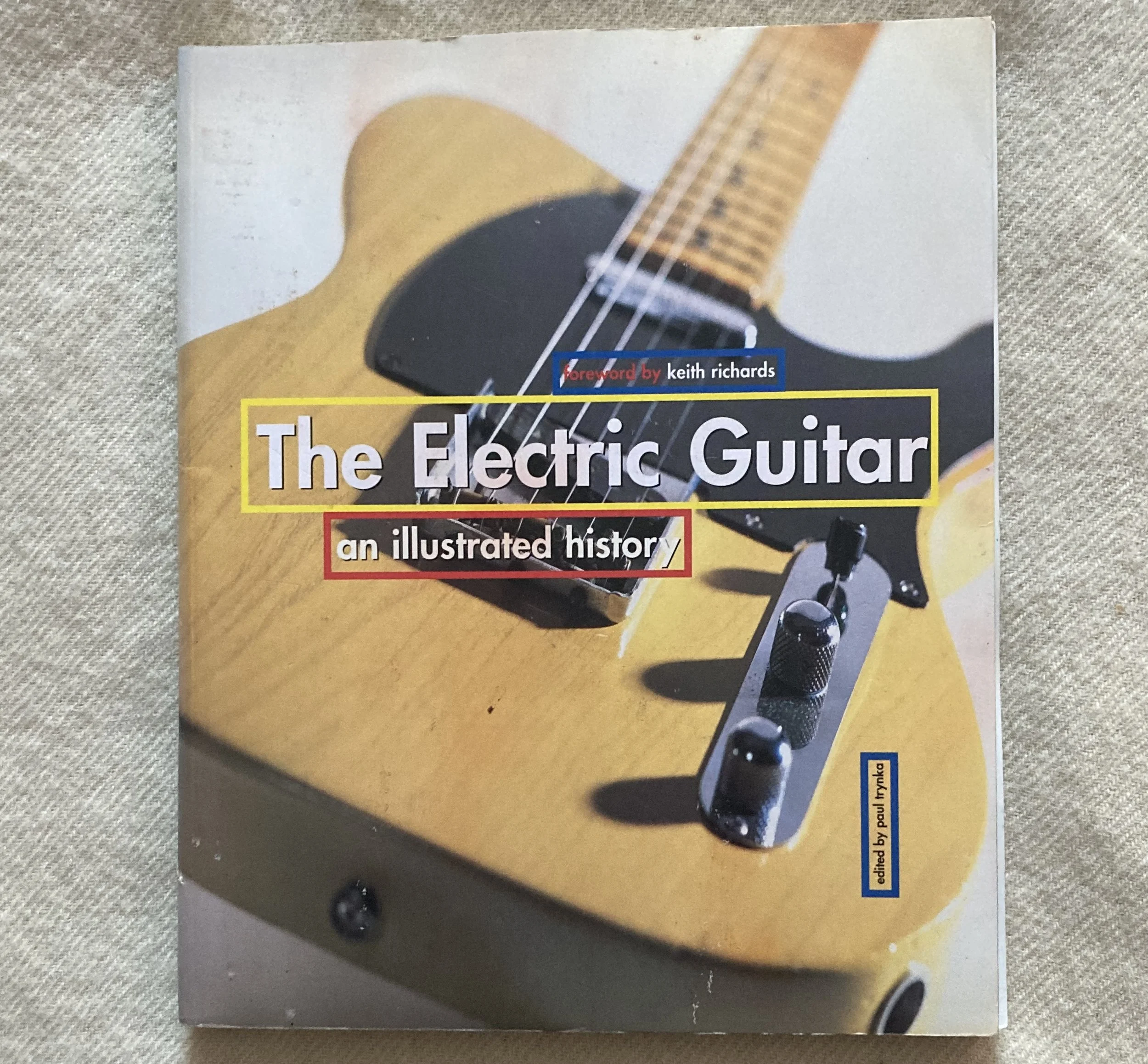 THE ELECTRIC GUITAR: AN ILLUSTRATED HISTORY