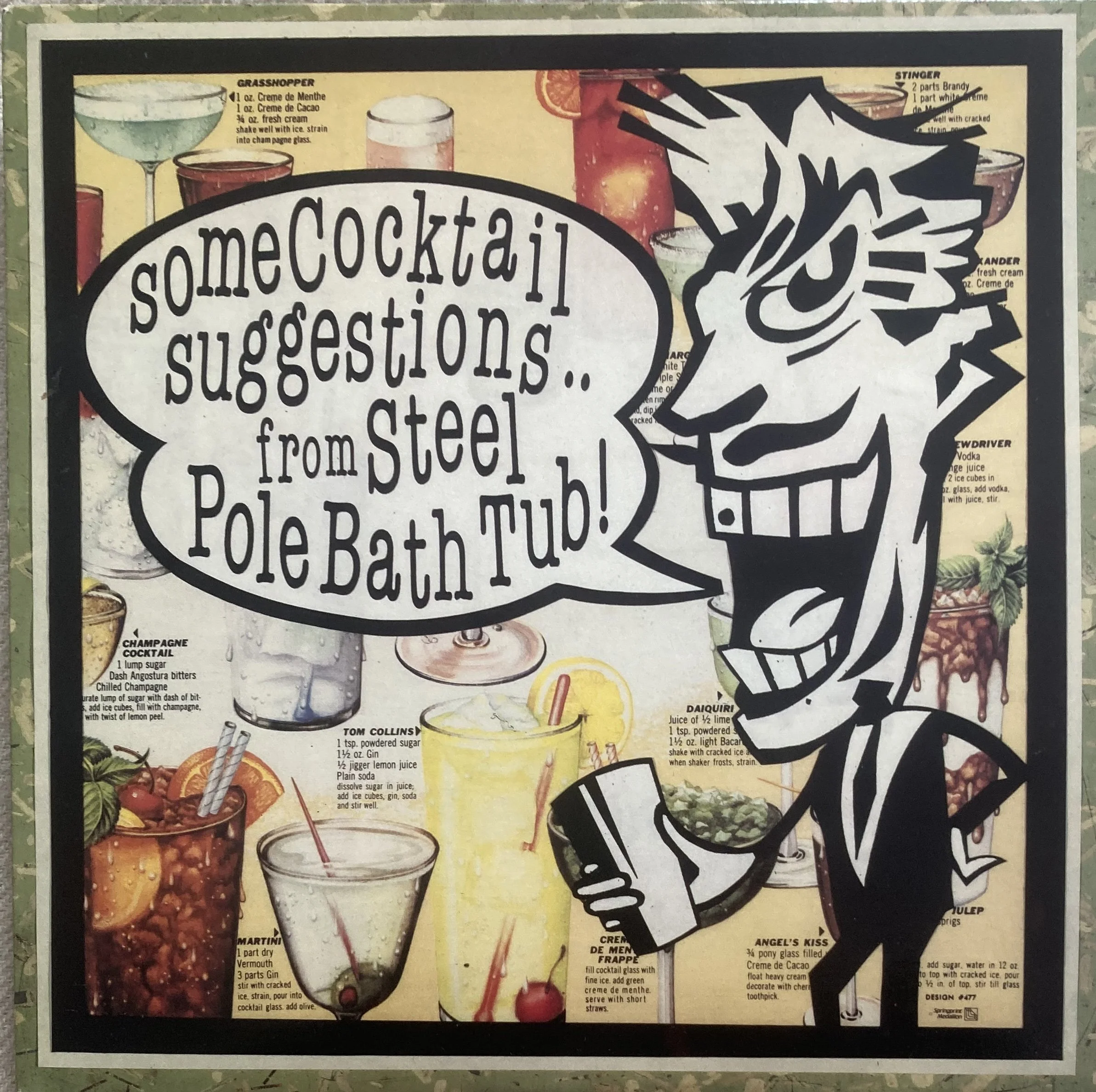 STEEL POLE BATH TUB "Some Cocktail Suggestions" *SA