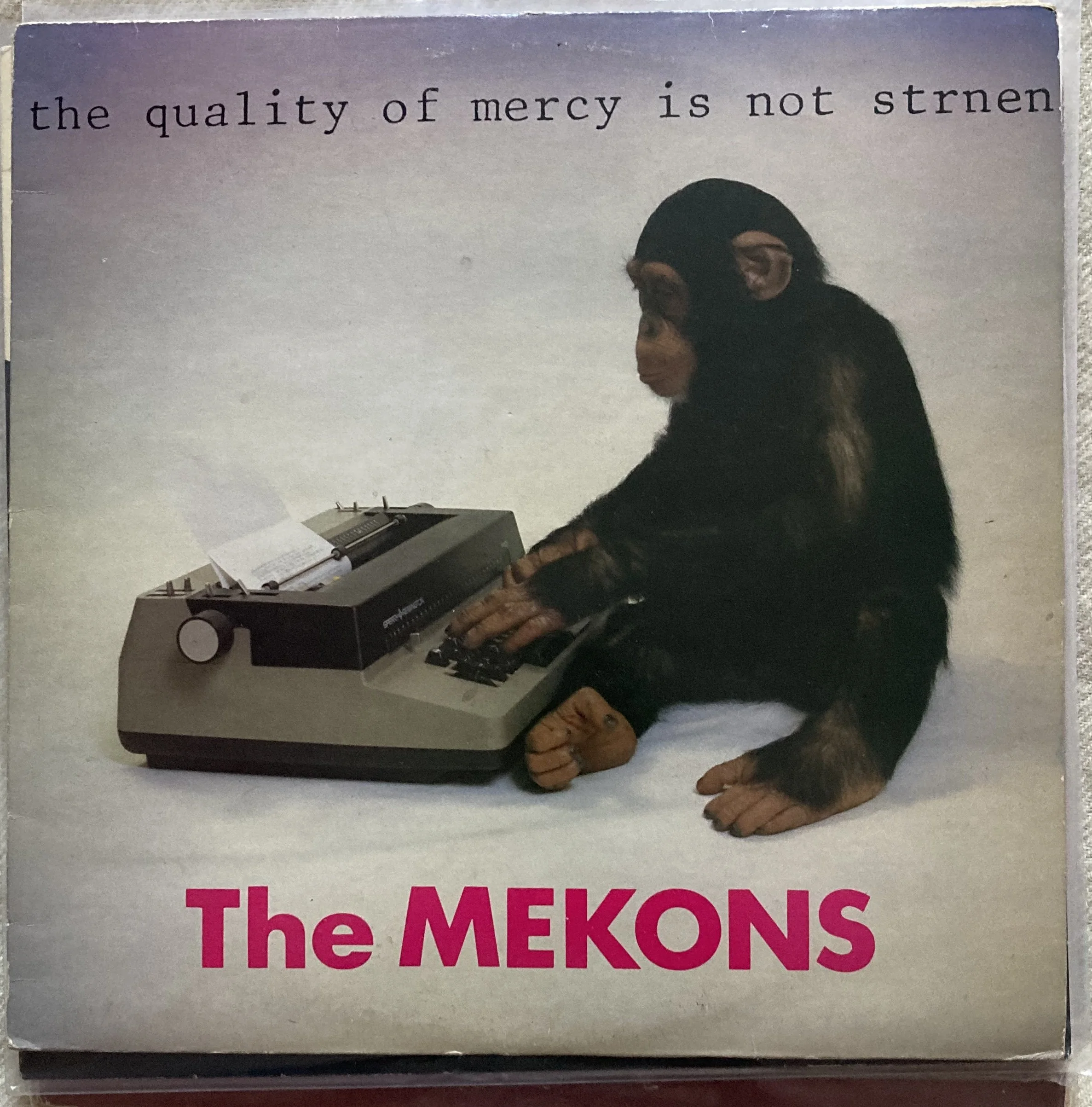 THE MEKONS "The Quality of Mercy Is Not Strnen"