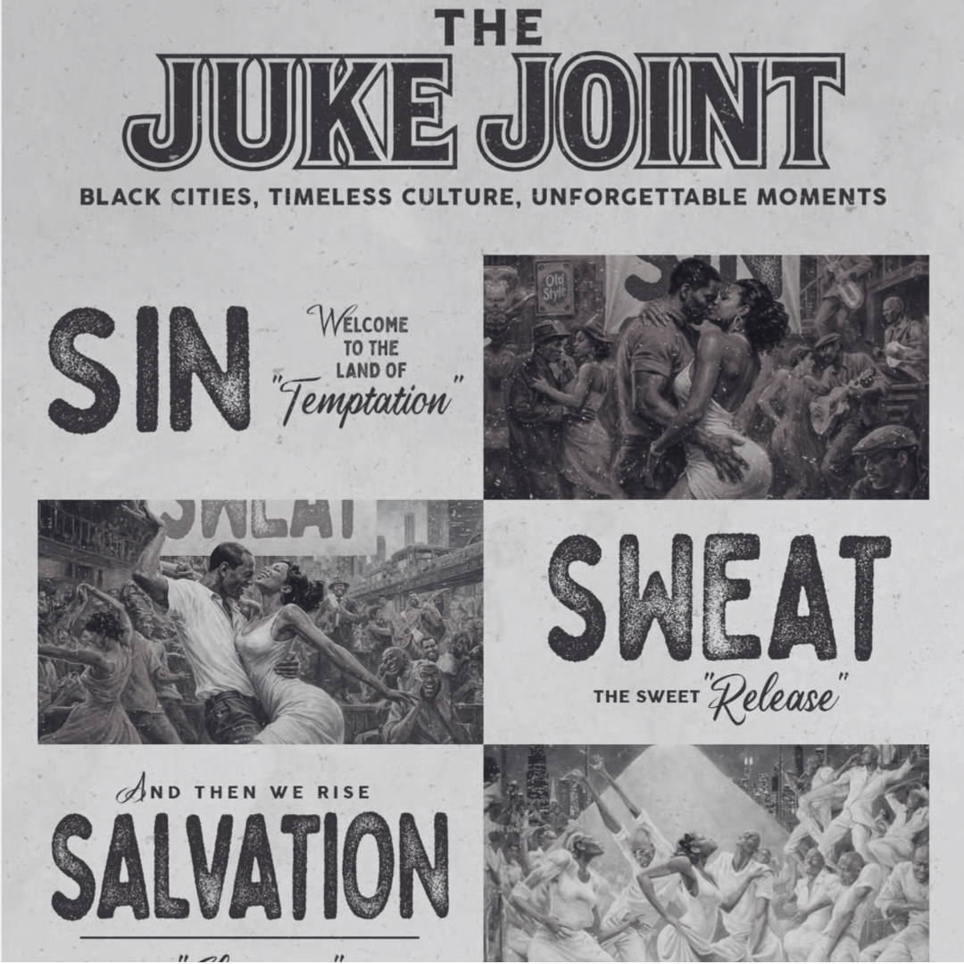 The Juke Joint: Sin, Sweat, Salvation