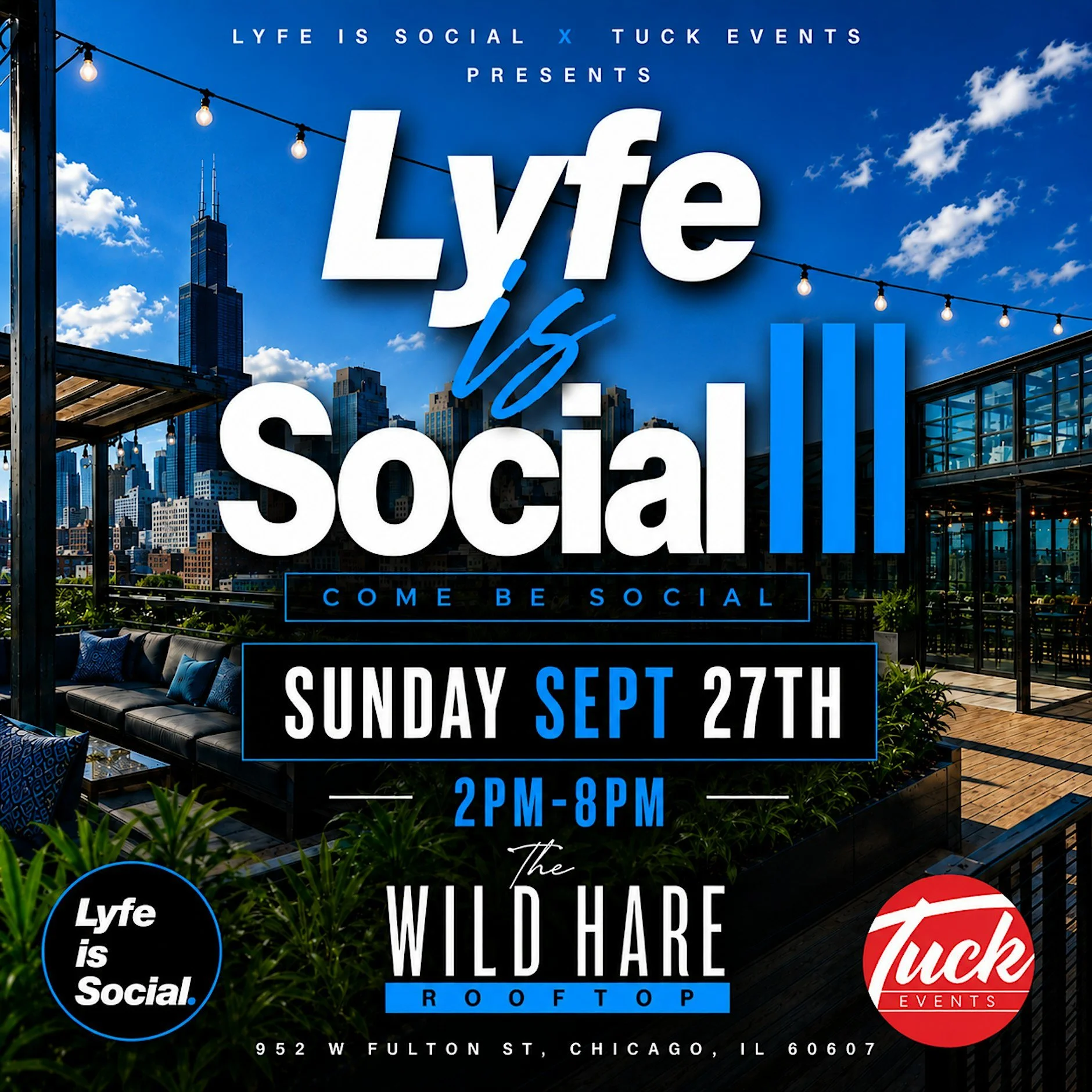 Lyfe Is Social III- rooftop day party