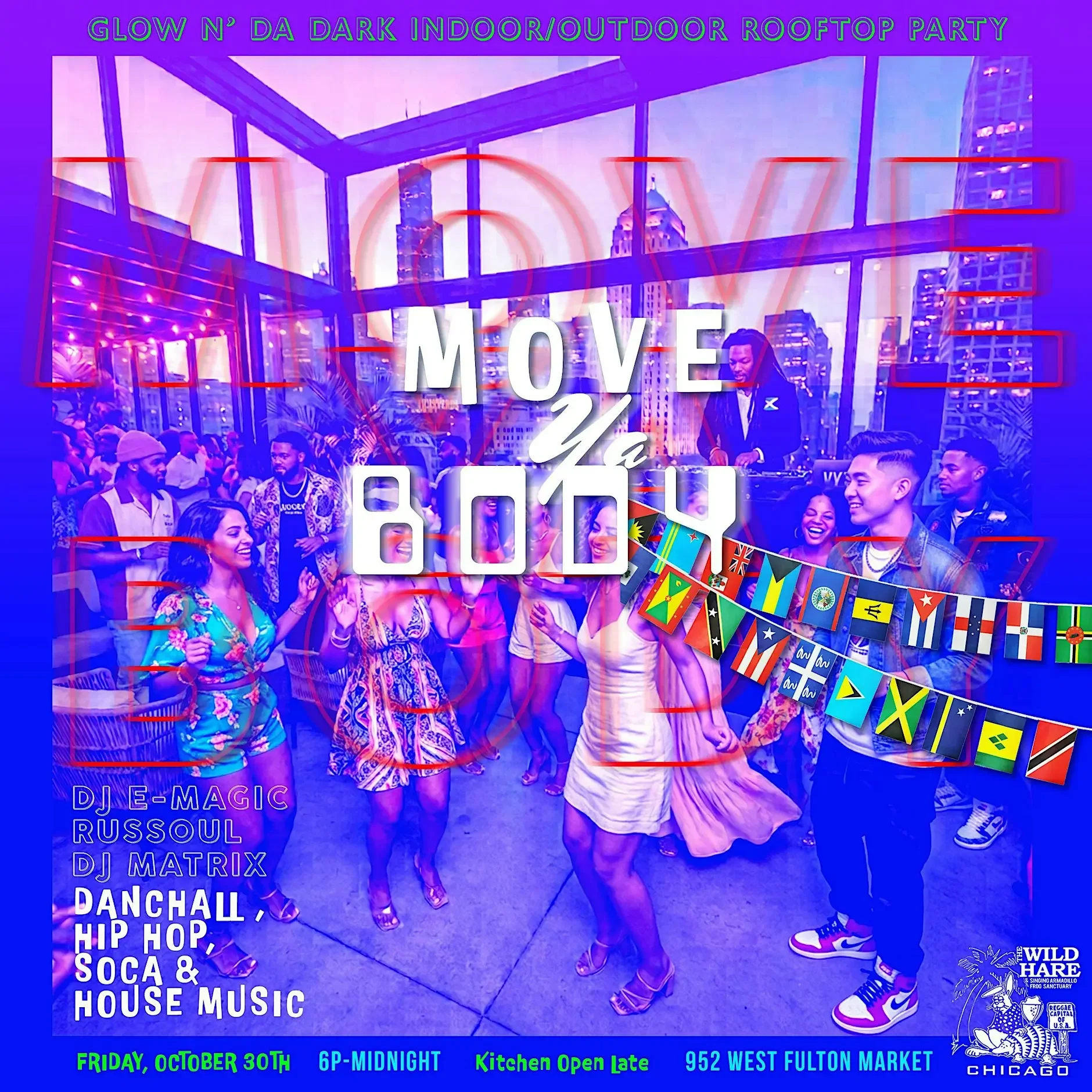 "Move Ya Body" Rooftop&nbsp;Glow In Da Dark ️&nbsp;