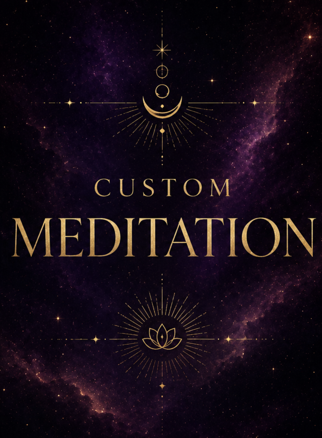 Custom 10 Minute Meditation