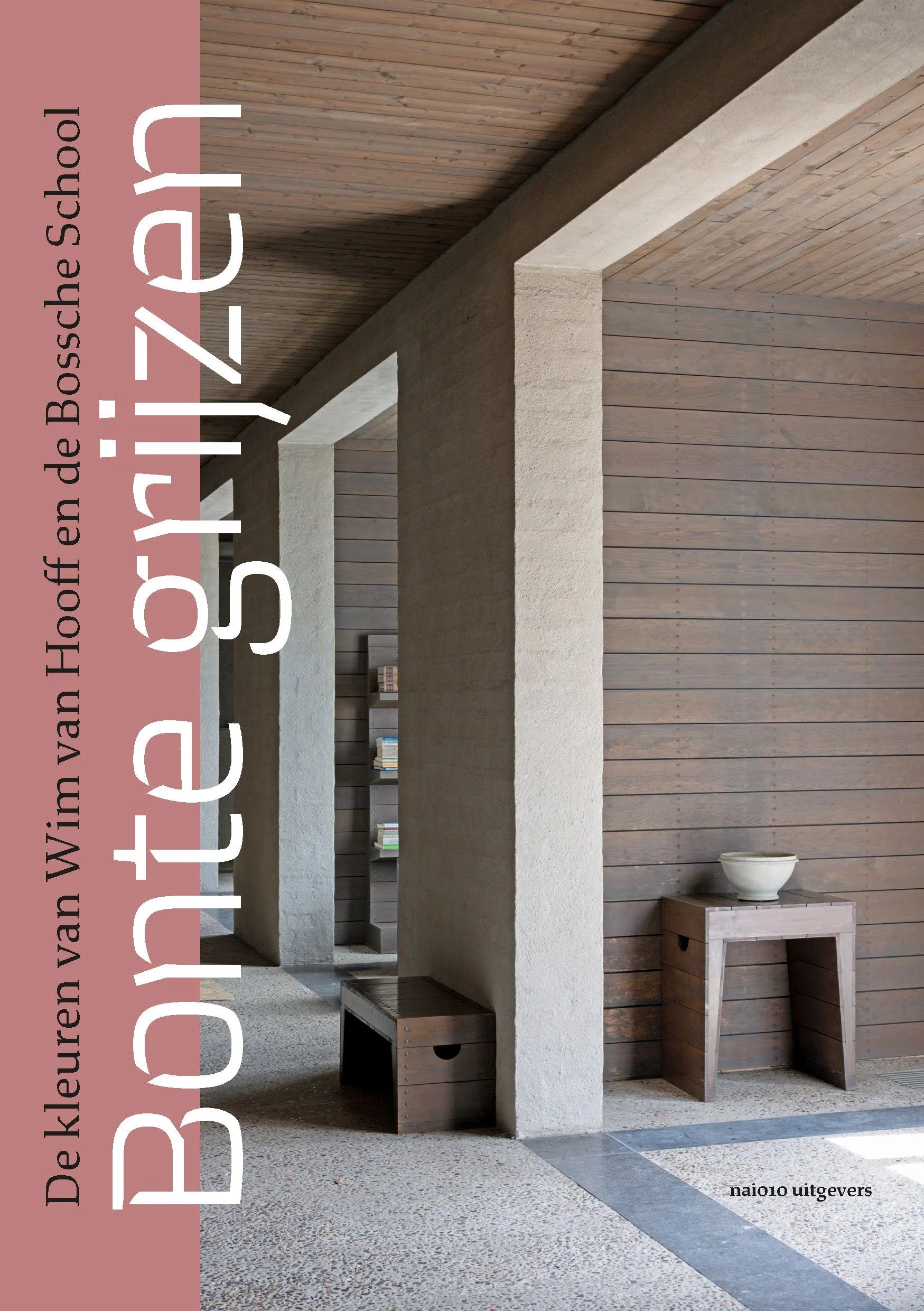 SPATIAL TONES, THE COLOUR SETTING OF THE BOSSCHE SCHOOL