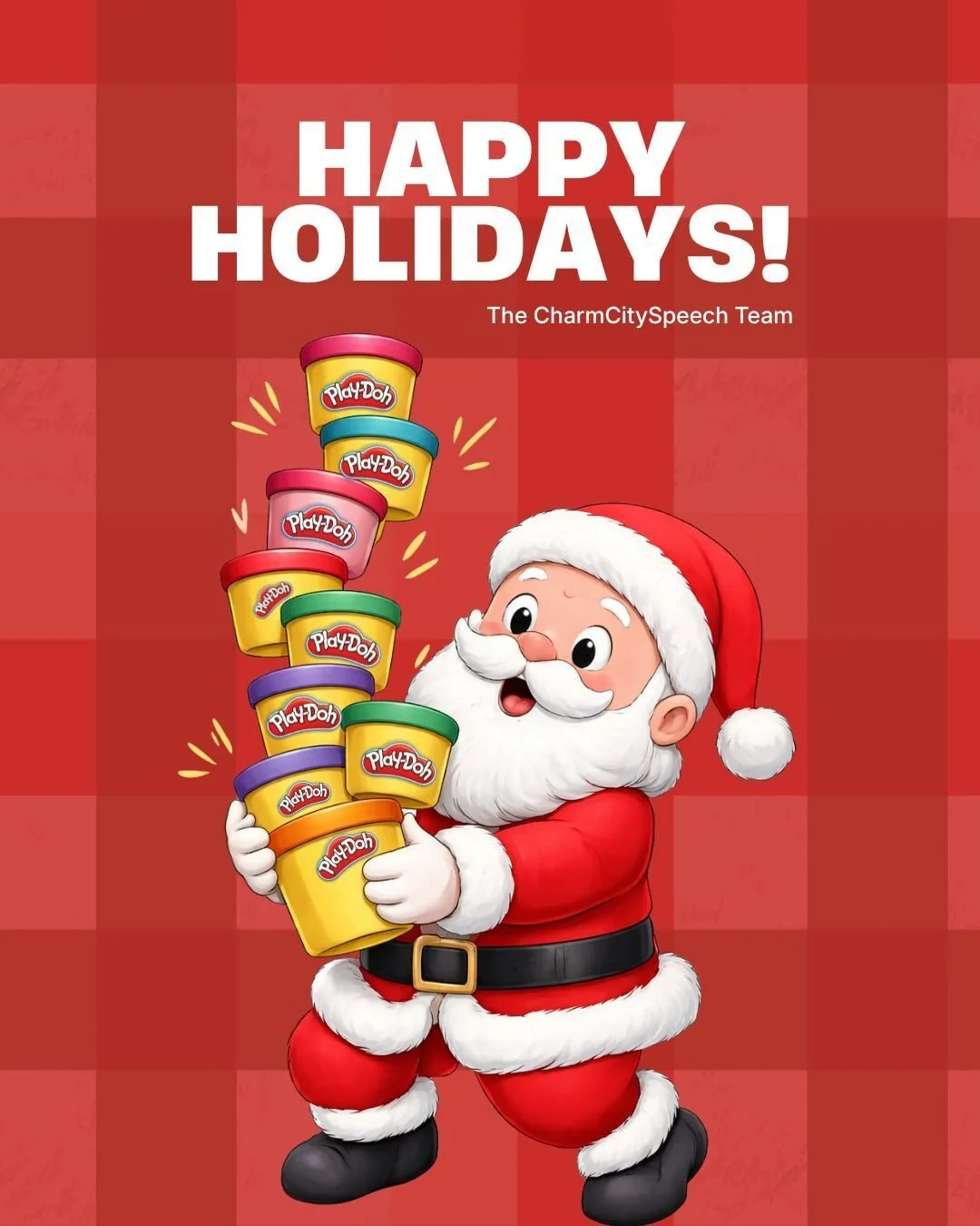 Happy Holidays from all of us at Charm City Speech! 🎄 ✨ 

We&rsquo;re soaking up some family time this season and can&rsquo;t wait to see everyone again soon. Wishing you a joyful holiday filled with fun, play, and lots of Play-Doh!