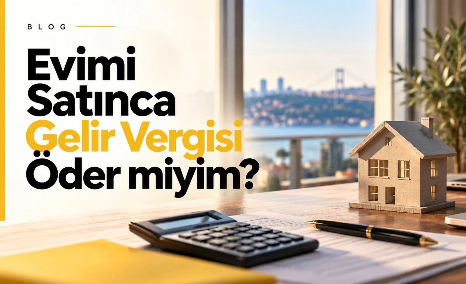 Evimi Satınca Gelir Vergisi Öder miyim?                                       Gayrimenkul Satışında 5 Yıl Kuralı