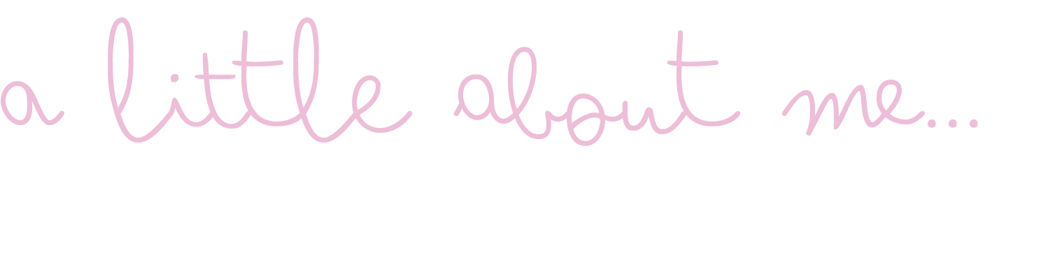 cursive text which reads "a little about me"