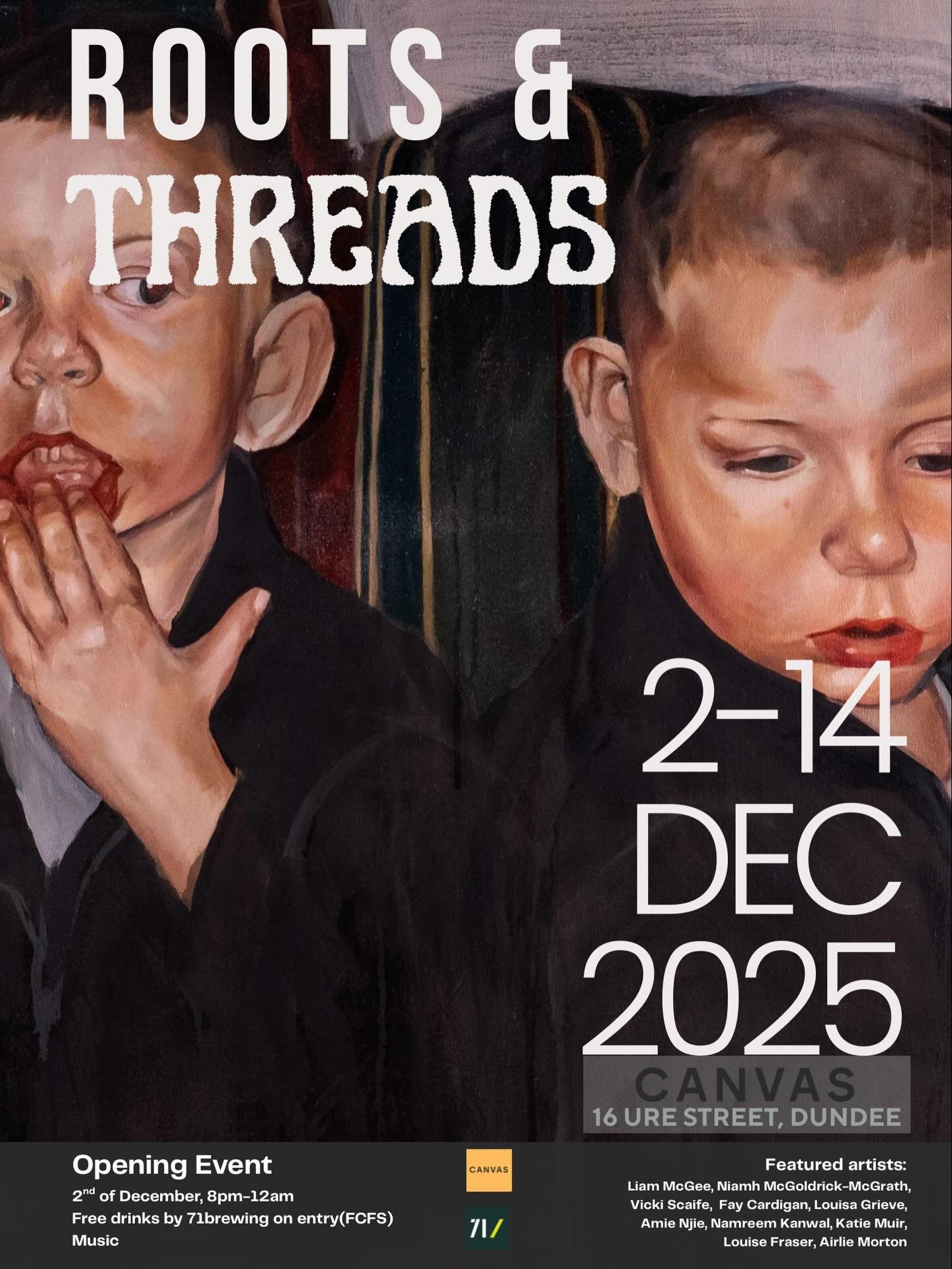 ROOTS &amp; THREADS exhibition will now be held at @canvasdundee 

Organised and curated by @liam.mcg24 , the Roots &amp; Threads exhibition explores how our relationships, identities and pasts shape who we become today. Join us on the preview on the