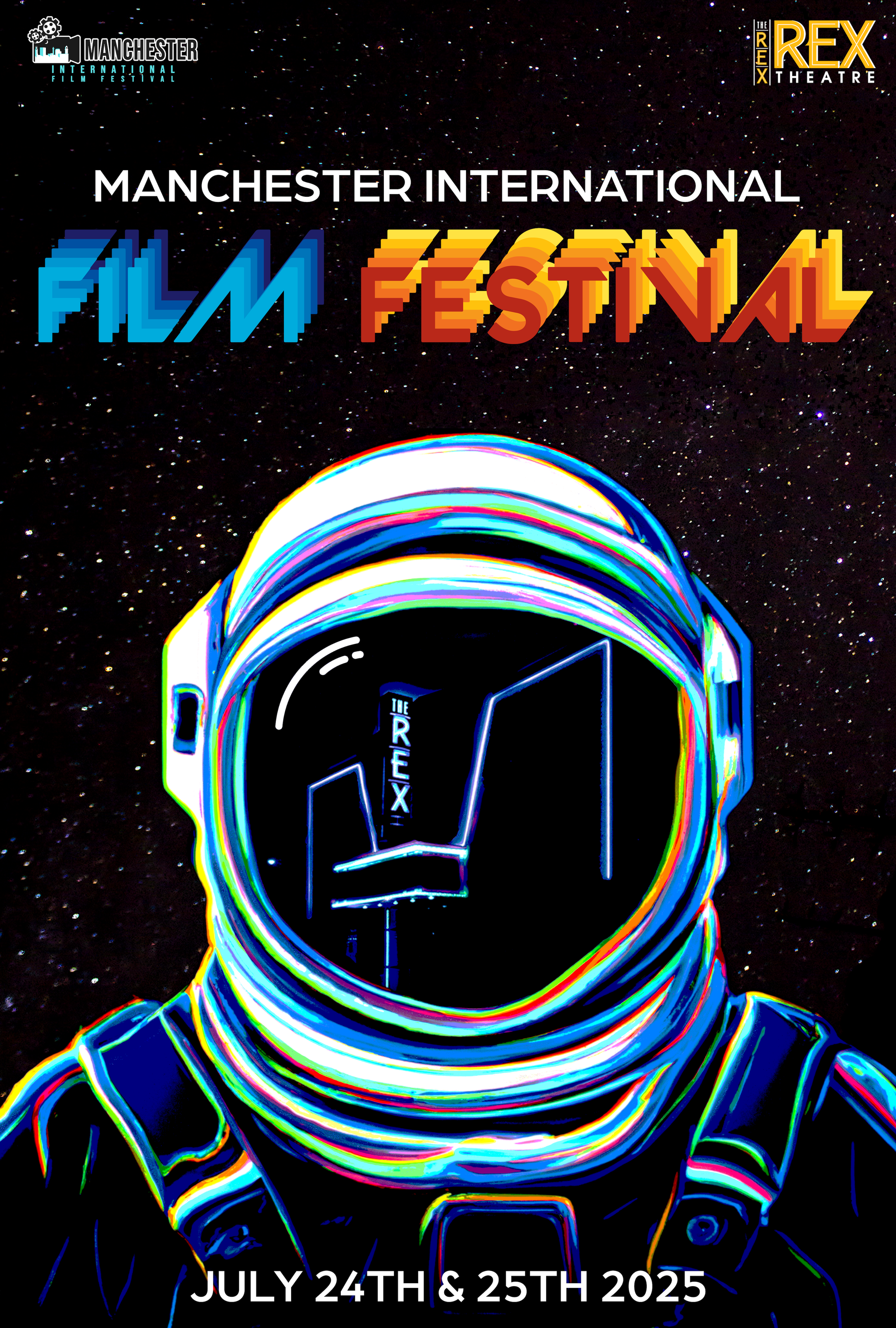 Graphic poster for the Manchester International Film Festival 2025, featuring a colorful neon illustration of an astronaut with a space helmet reflecting a digital screen. The festival dates are July 24th and 25th, 2025. The poster includes logos for