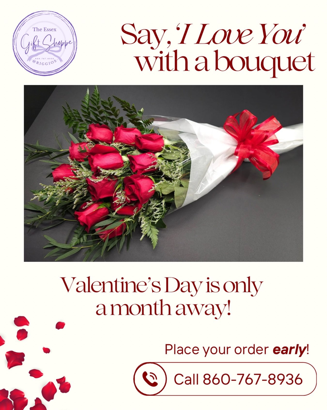 Why wait? Place your order now for Valentine&rsquo;s Day🌹💌 Give us a call! (860) 767-8936