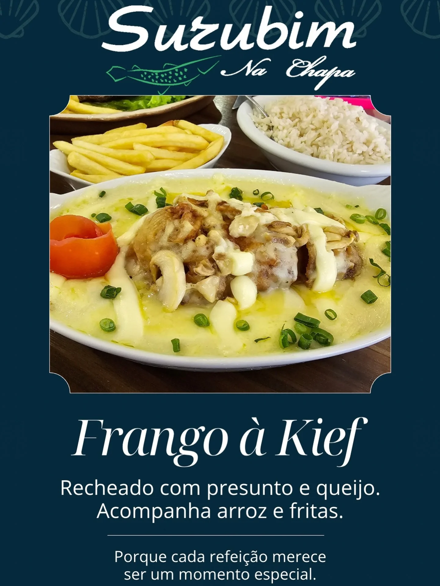 No Surubim na Chapa, tem sabor pra toda a fam&iacute;lia! 💙
Al&eacute;m dos peixes e frutos do mar, voc&ecirc; tamb&eacute;m encontra o delicioso Frango &agrave; Kief, recheado com presunto e queijo, servido com arroz e fritas.
Comida boa, feita com