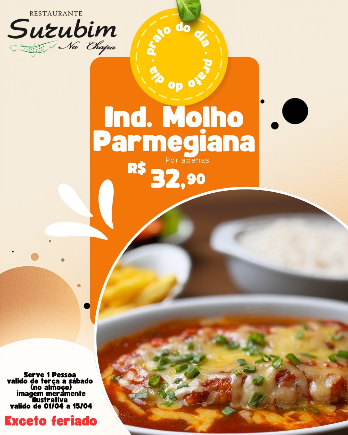 🍽️ Prato do Dia no Surubim na Chapa!

Que tal um delicioso Ind. Parmegiana por apenas R$ 32,90? 😋
Uma refei&ccedil;&atilde;o completa, saborosa e na medida certa &mdash; serve 1 pessoa!

📅 Dispon&iacute;vel de 01/04 a 15/04
⏰ De ter&ccedil;a a s&a