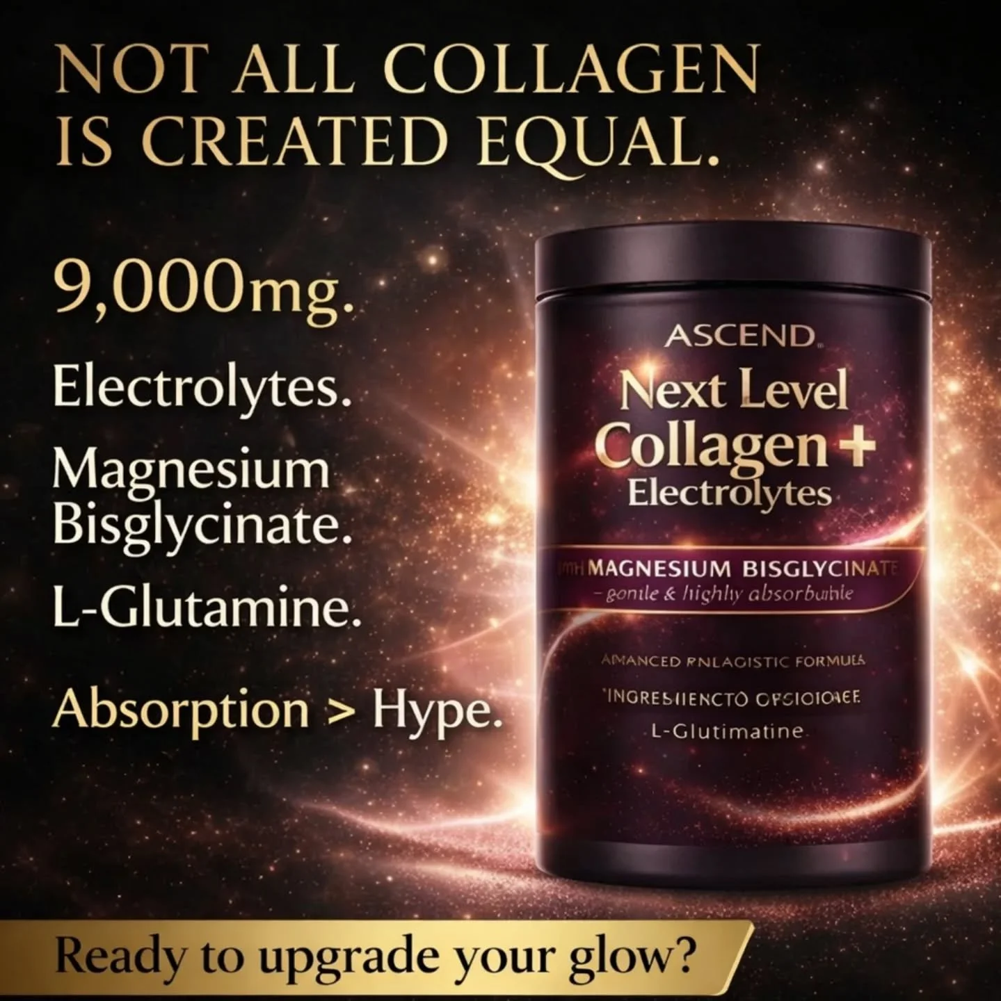 Most collagens?
Cute for the label. Weak on the dose.
This isn&rsquo;t &ldquo;just collagen.&rdquo;
✨ 9,000mg premium collagen
✨ Magnesium Bisglycinate (gentle + absorbable)
✨ Electrolytes for real hydration
✨ L-Glutamine for gut support

Absorption-