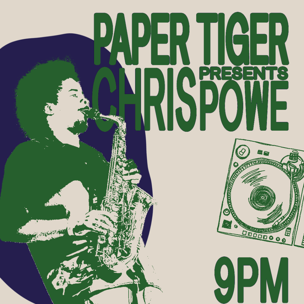 Chris Powe Live at The Paper Tiger