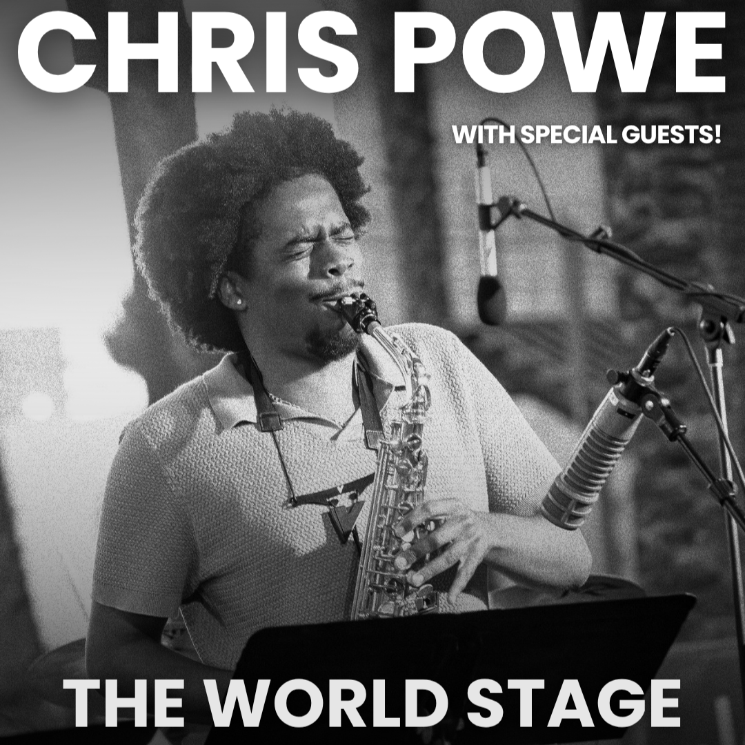 Chris Powe at The World Stage