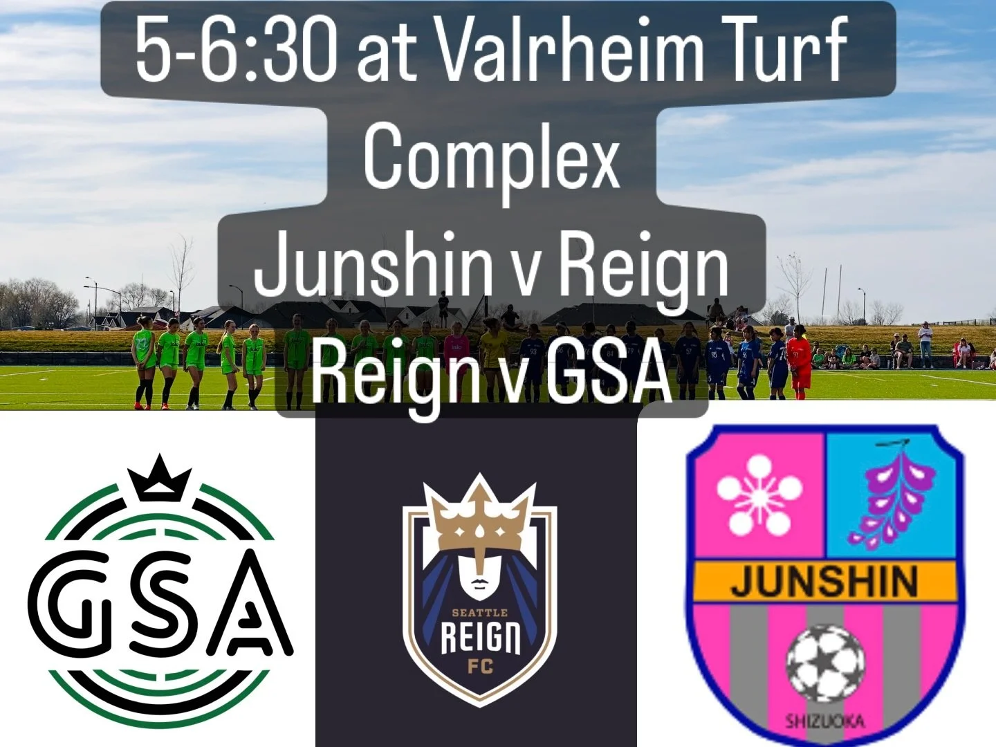 Global Sports Academy International Exchange kicks off the day with more exciting matchups. 5-6:30p at ValrheimTurf Complex (Middleton High School). Junshin (Japan) v Seattle Reign (WA), and Seattle Reign v GSA. See you there!