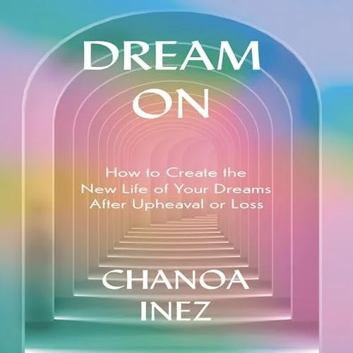 audiobook cover of Dream On by Chanoa Inez