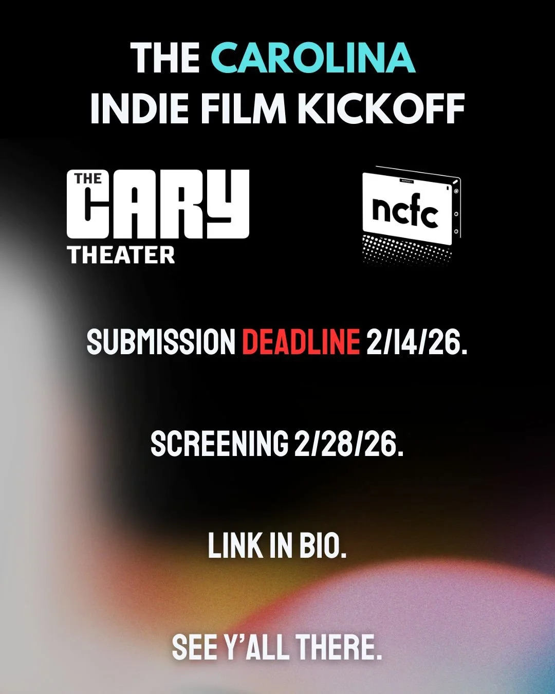 THE CAROLINA INDIE FILM kickoff 2026
