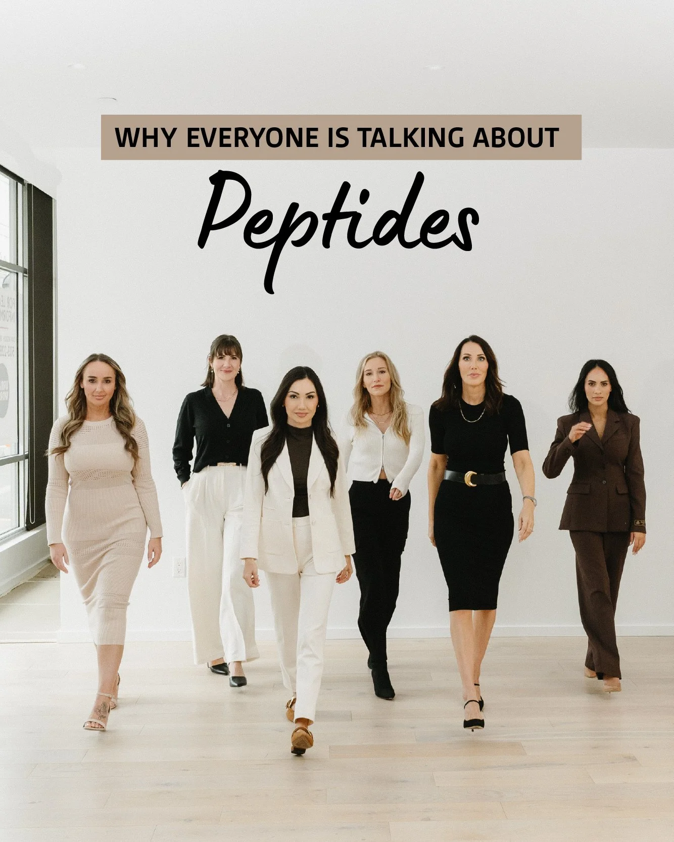 Six women walking confidently in business attire in a bright, modern room with large windows, with text overlay reading 'Why Everyone Is Talking About Peptides'.