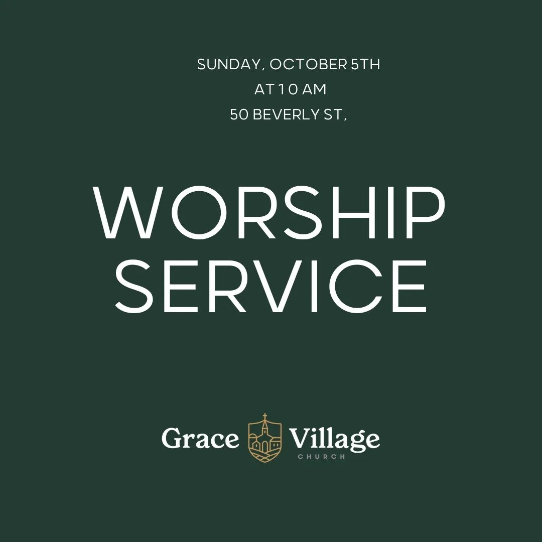 Coming to church on Sunday? See you there, 10 am at 50 Beverly Street!