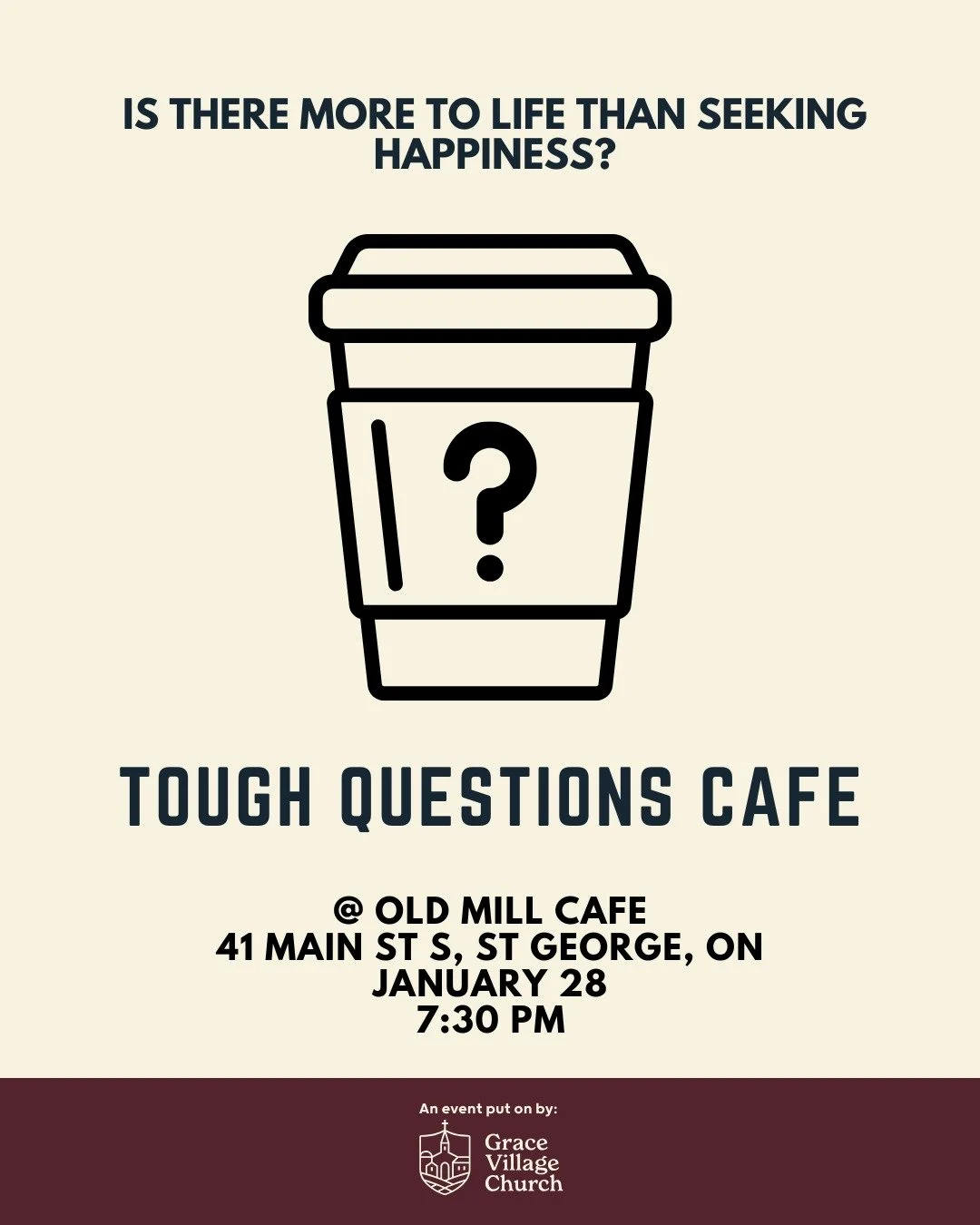 Come on out to the Old Mill Cafe on January 28th for "Tough Questions Cafe." A cozy evening in the cafe filled with live music, thought-provoking ideas, and an opportunity to ask questions! 

Pastor Kevin will be sharing a talk looking at t