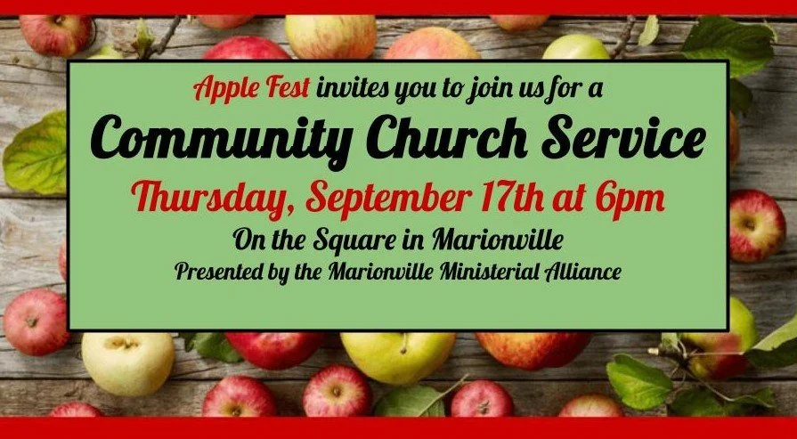 Community church service is on Thursday, September 17th at 6 pm in Marionville, presented by the Marionville Ministerial Alliance.