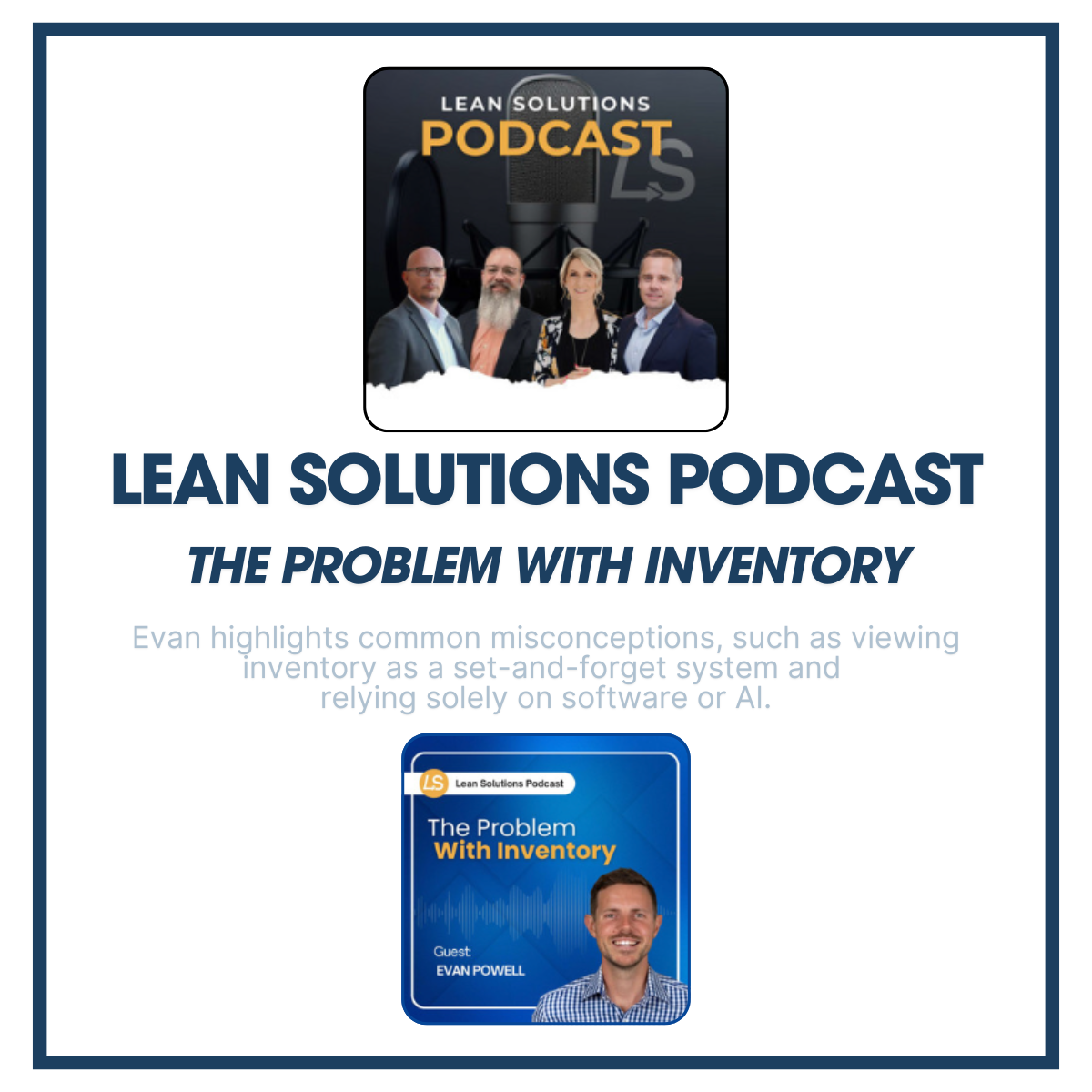 Lean Solutions Podcast || The Problem with Inventory