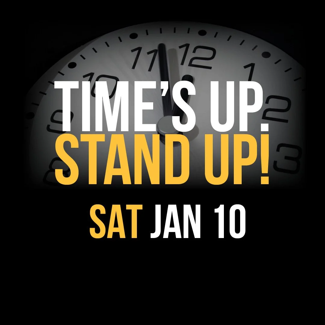 Time's UP, STAND UP!