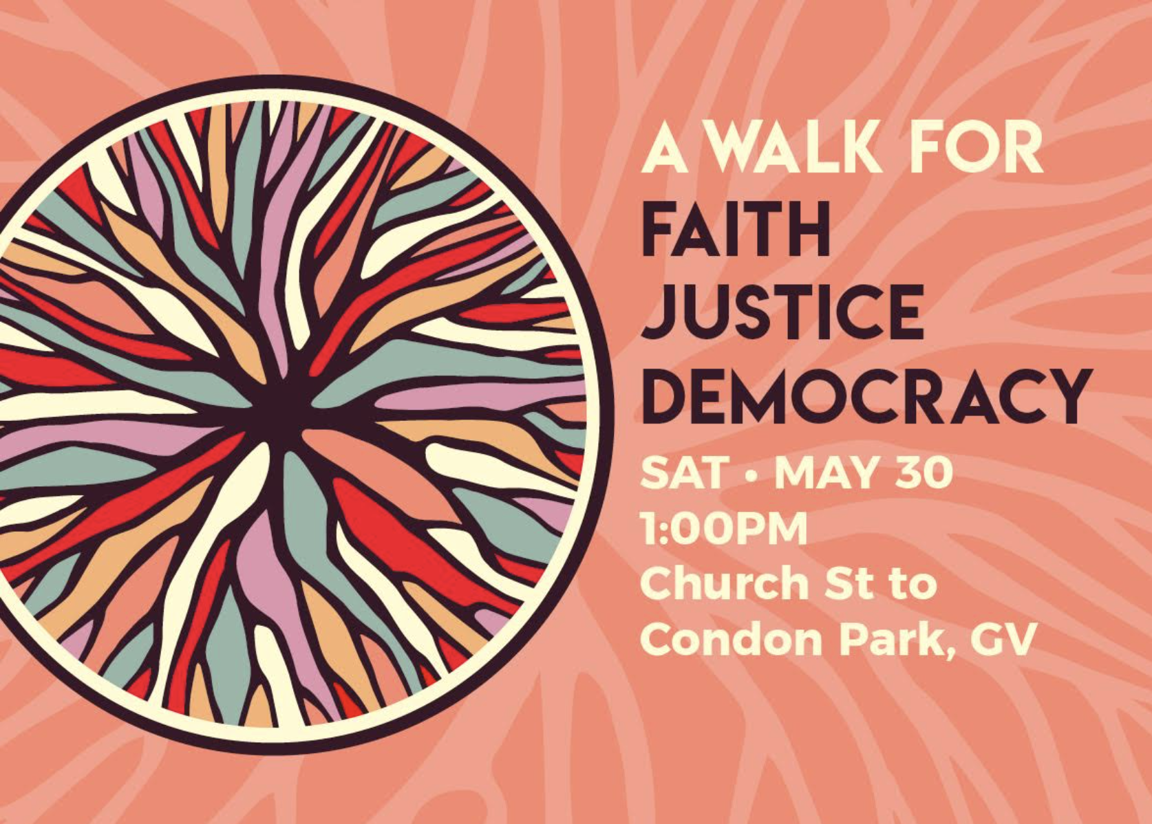 A Walk For: Faith - Justice - Democracy