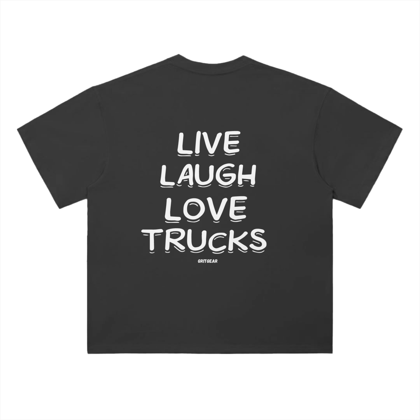 "LIVE LAUGH LOVE TRUCKS" TEE