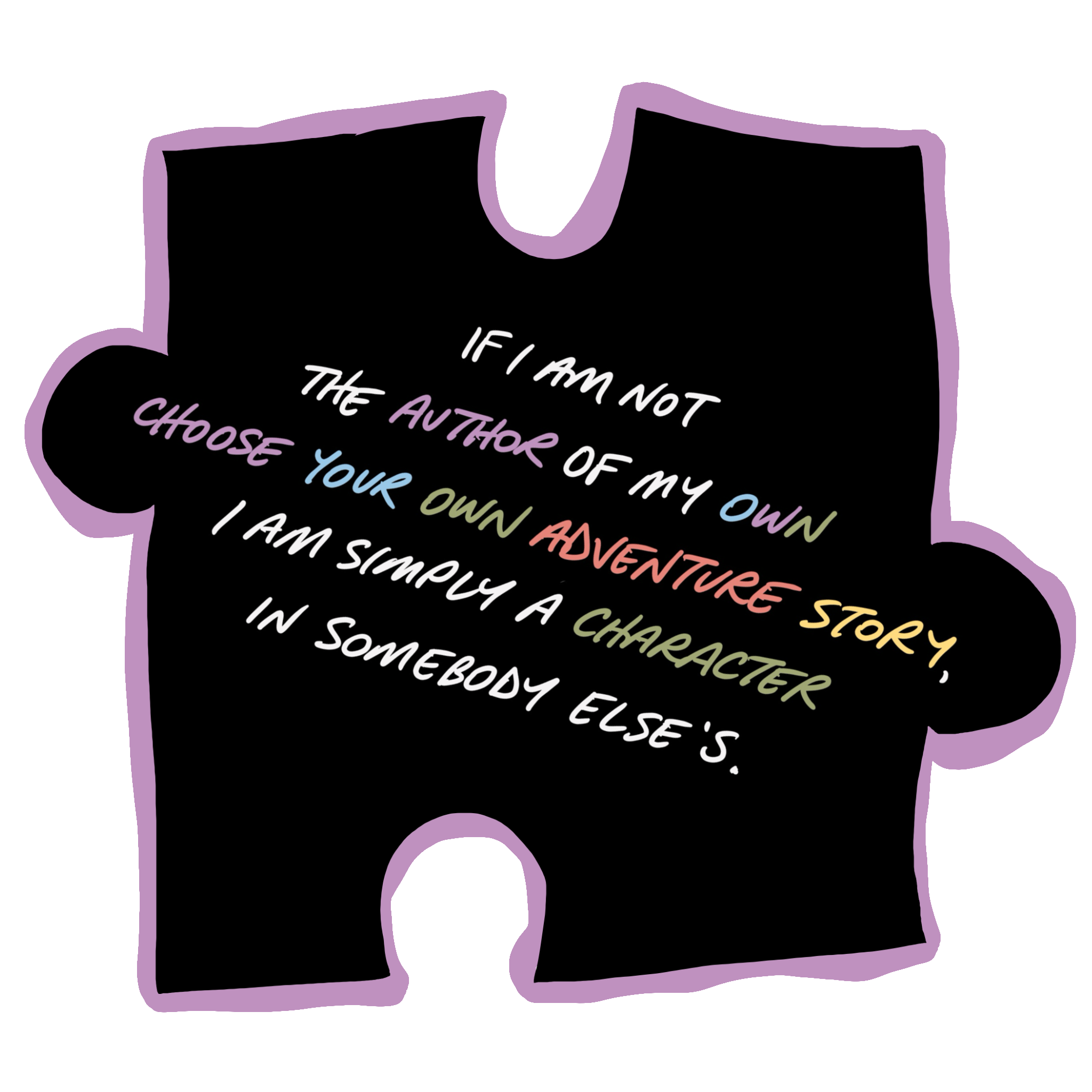 Matter Matters Volume 42 - If I Am Not The Author Of My Own Choose Your Own Adventure Story, Then I Am Simply A Character In Somebody Else’s