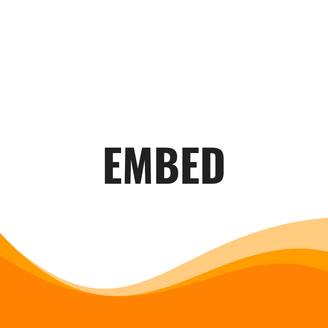 Placeholder image with the word 'EMBED' in the center, orange wave design at the bottom.