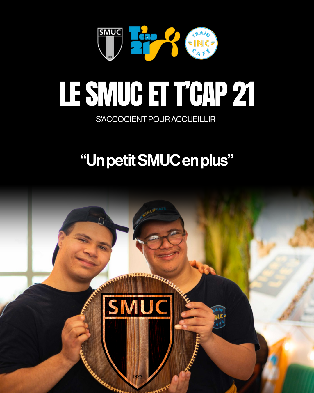  “Un petit SMUC en plus” : une collaboration humaine entre le SMUC et T’CAP 21