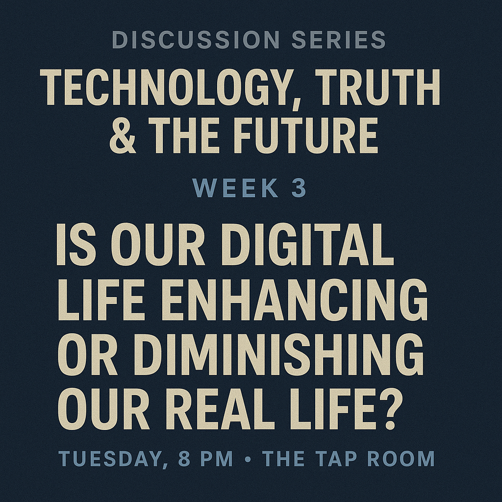 Tap Room Tuesday - Technology, Truth, and the Future