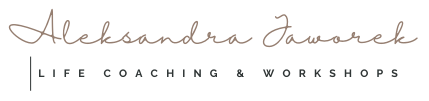 Aleksandra Jaworek | Life Coaching &amp; Workshops