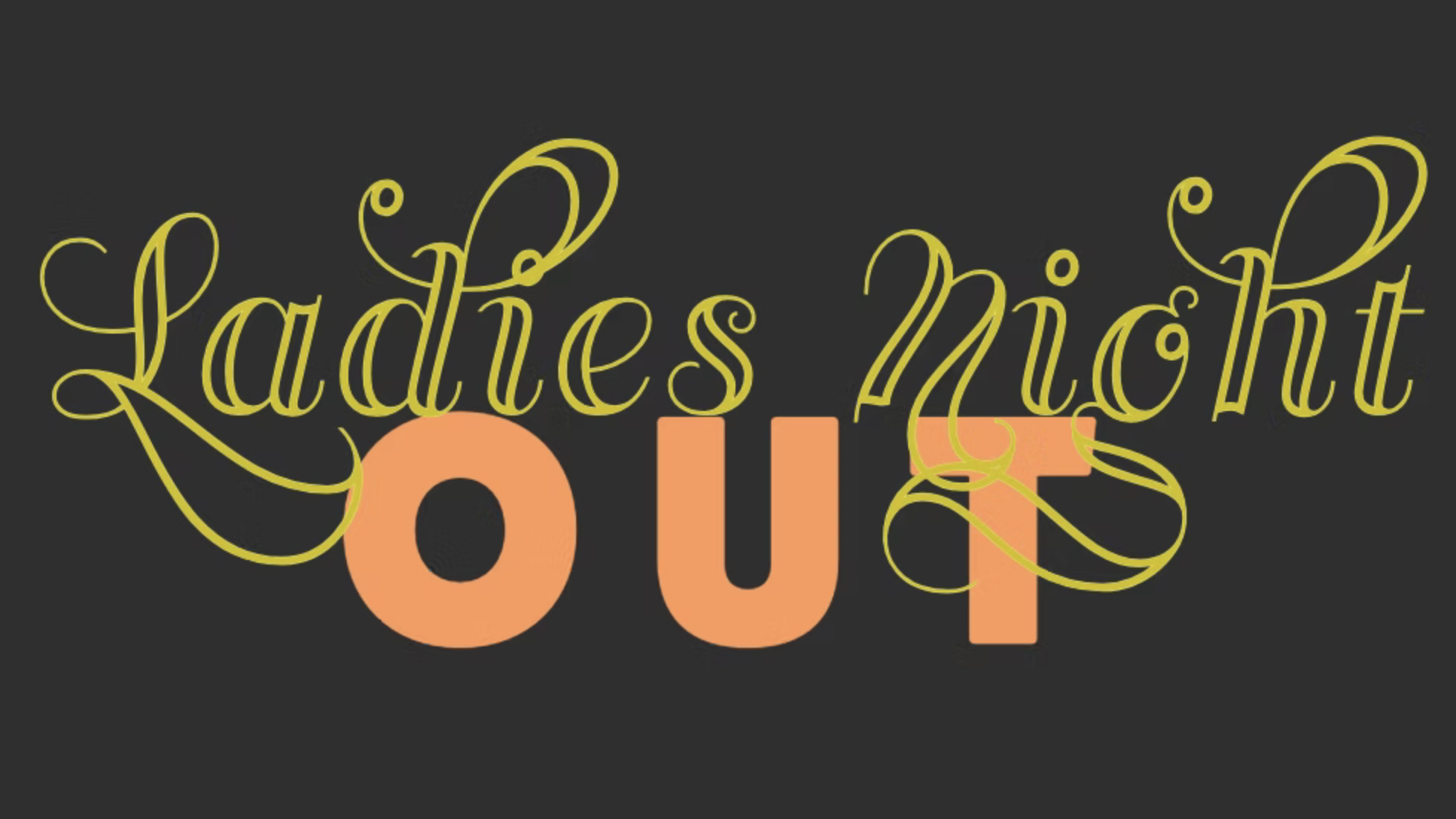 Ladies Night Out