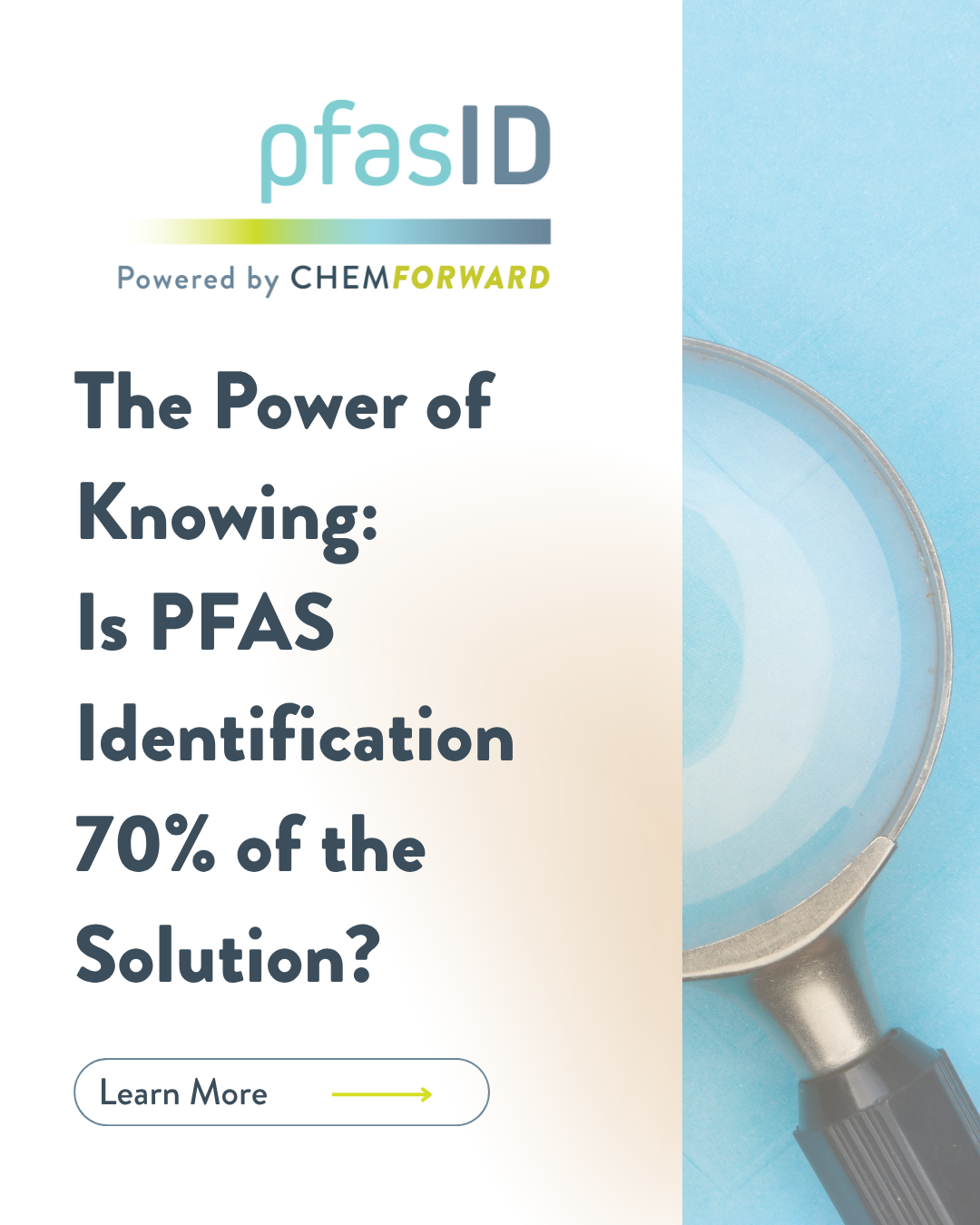 The Power of Knowing: Is PFAS Identification 70% of the Solution?
