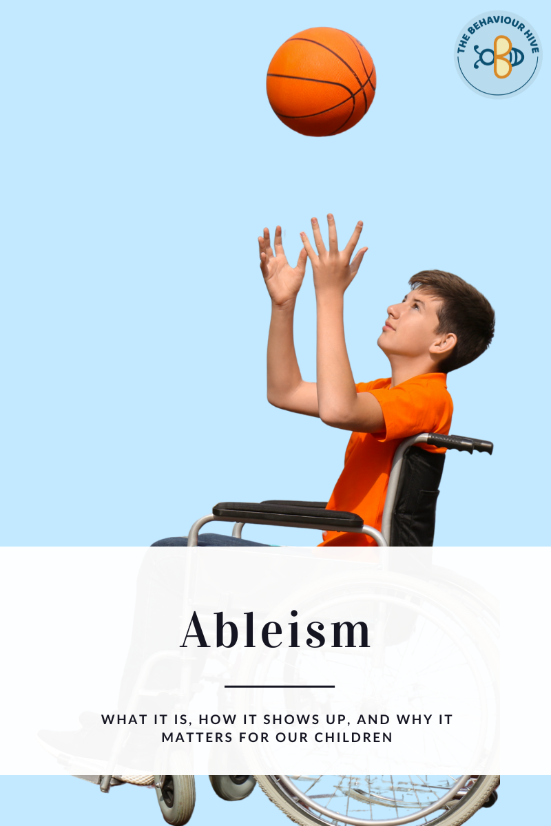 Ableize Ableism — The Behaviour Hive