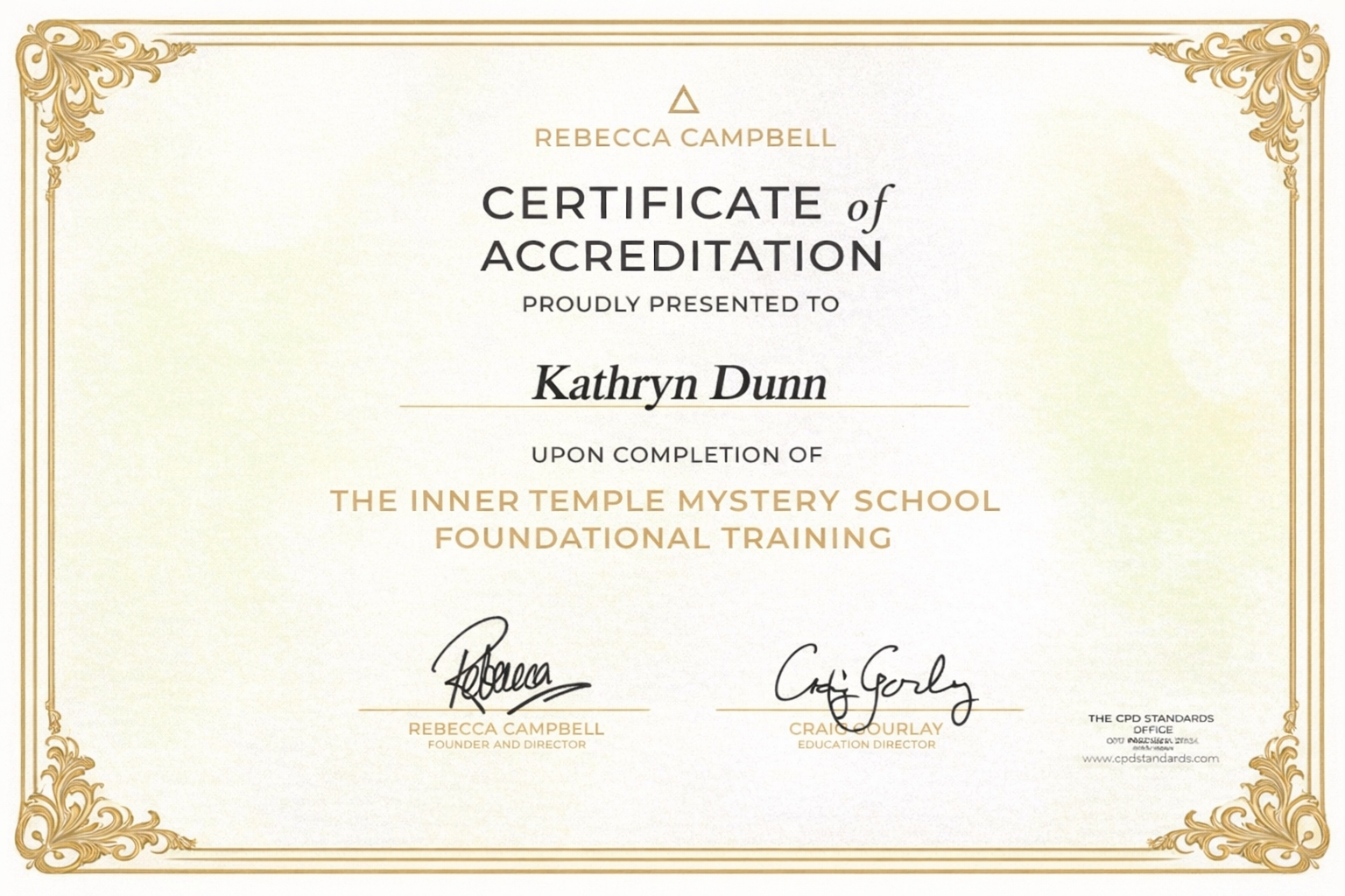Certificate of accreditation awarded to Kathryn Dunn for completing The Inner Temple Mystery School foundational training, signed by Rebecca Campbell and Craig Gourlay.