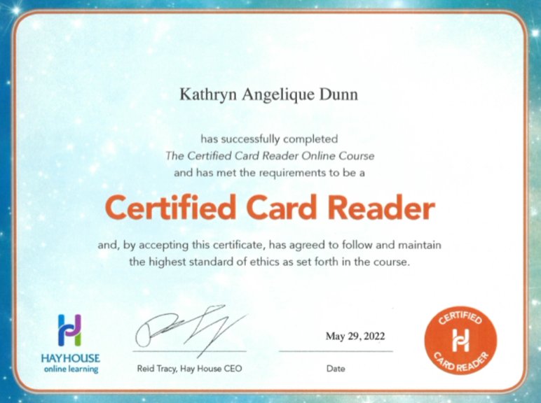 Certificate awarded to Kathryn Angelique Dunn for completing the Certified Card Reader Online Course, signed by Reid Tracy, dated May 29, 2022.