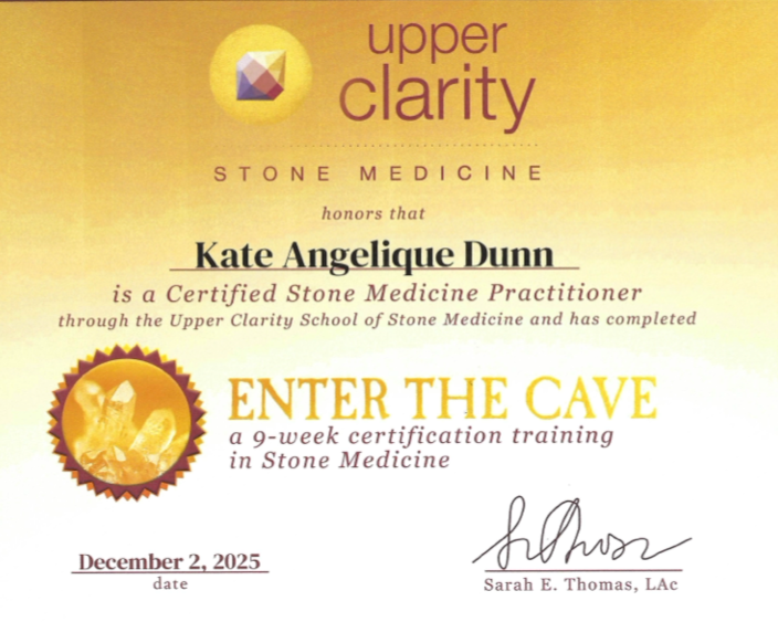 Certificate of completion for Kate Angelique Dunn from Upper Clarity Stone Medicine, signed by Sarah E. Thomas, dated December 2, 2025.