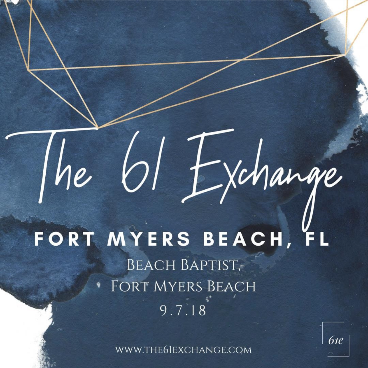Event invitation for The 61 Exchange at Fort Myers Beach, Florida, on September 7, 2018. Features a dark blue watercolor background with gold geometric lines at the top and white text with event details, including location, date, and website.