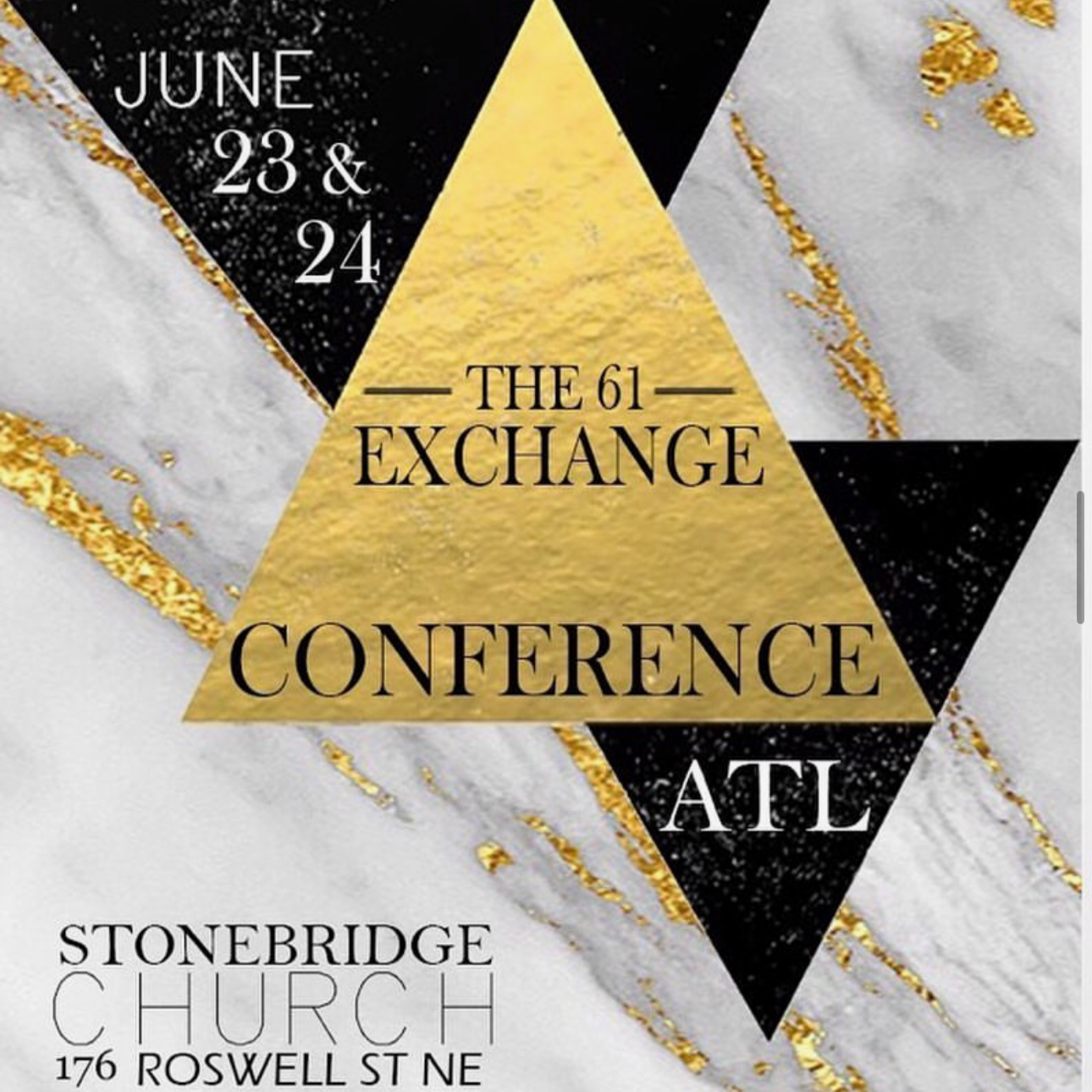 Event poster with gold, black, and white geometric design announcing The 61 Exchange Conference at Stonebridge Church, June 23-24, at 176 Roswell St NE.