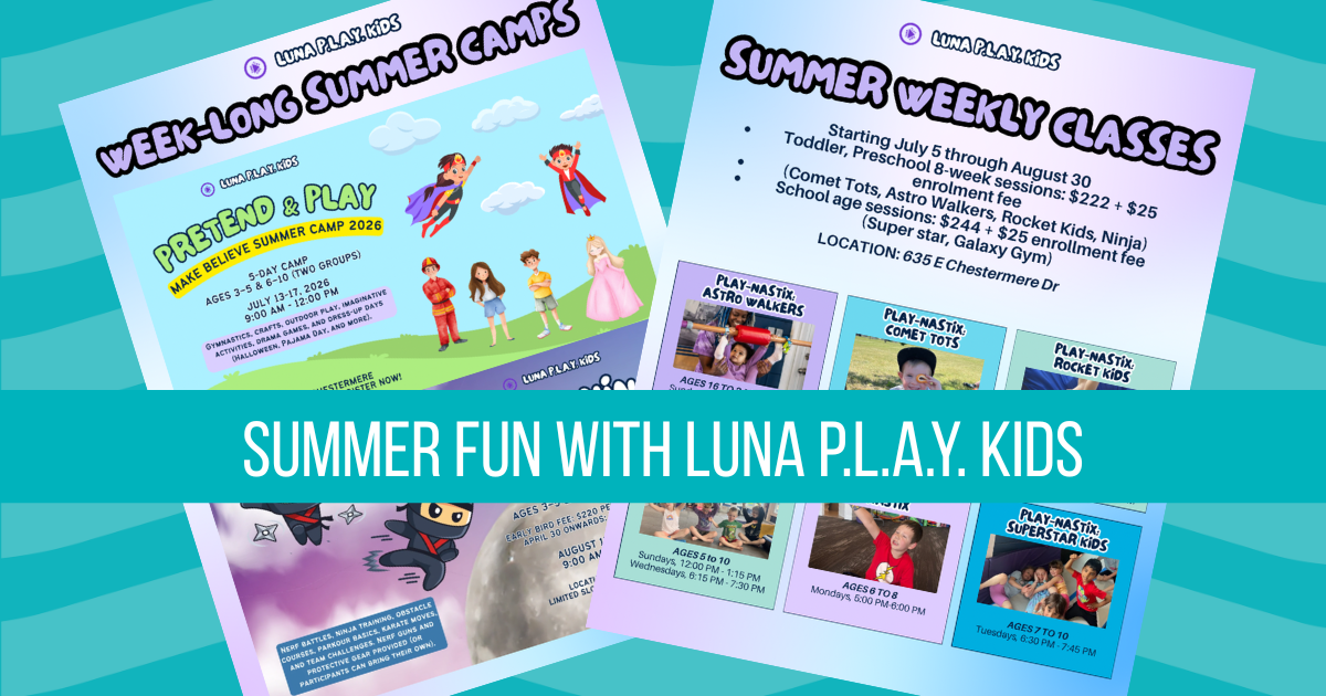 Luna PLAY Kids Summer Camps and Weekly Classes are back