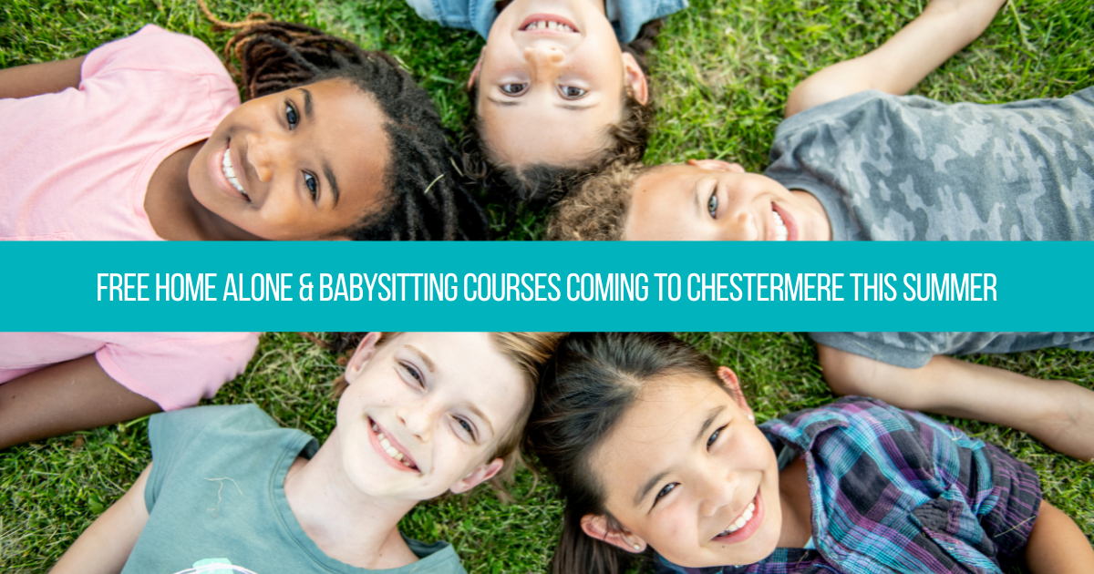 Free Home Alone &amp; Babysitting Courses Coming to Chestermere This Summer